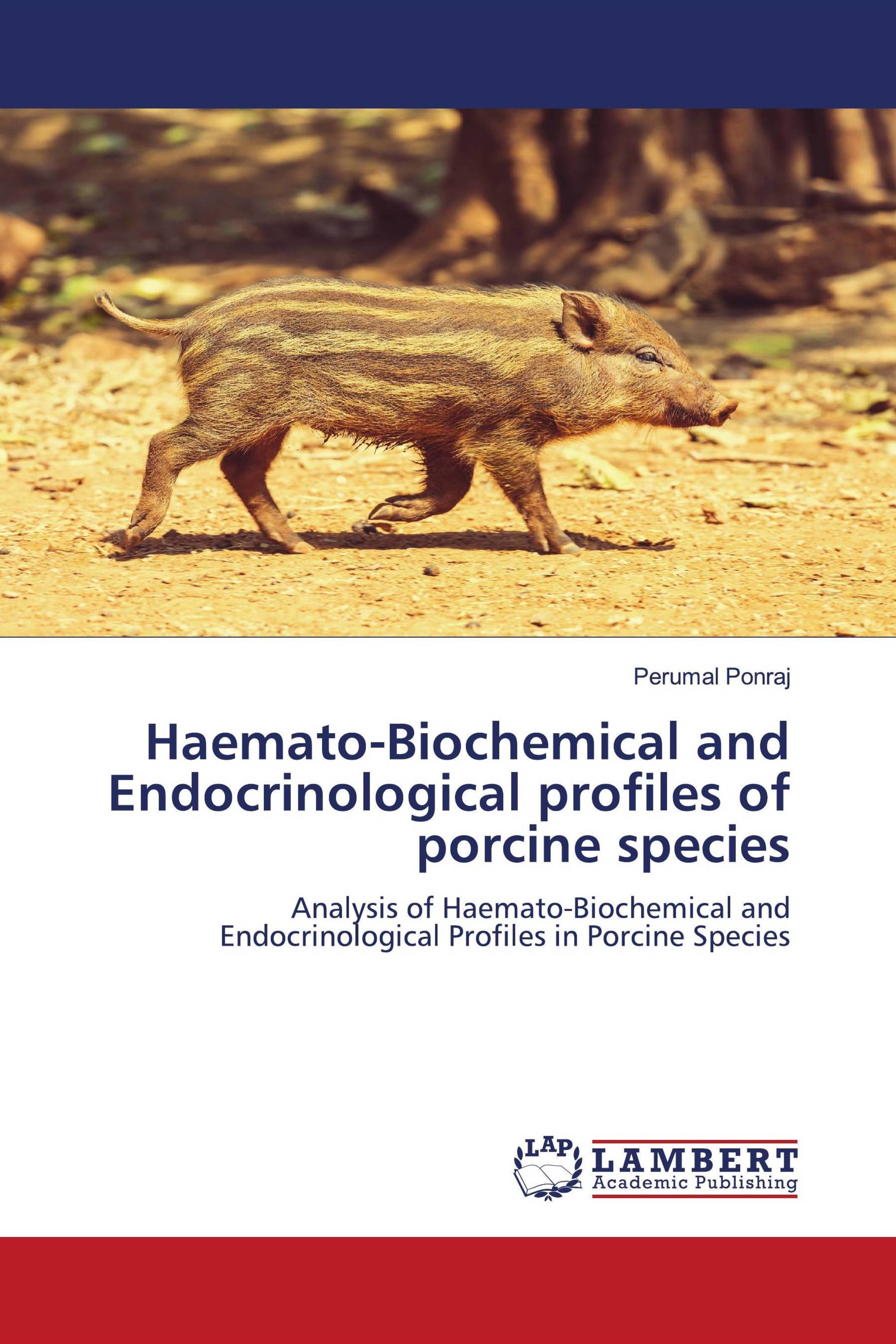 Haemato-Biochemical and Endocrinological profiles of porcine species