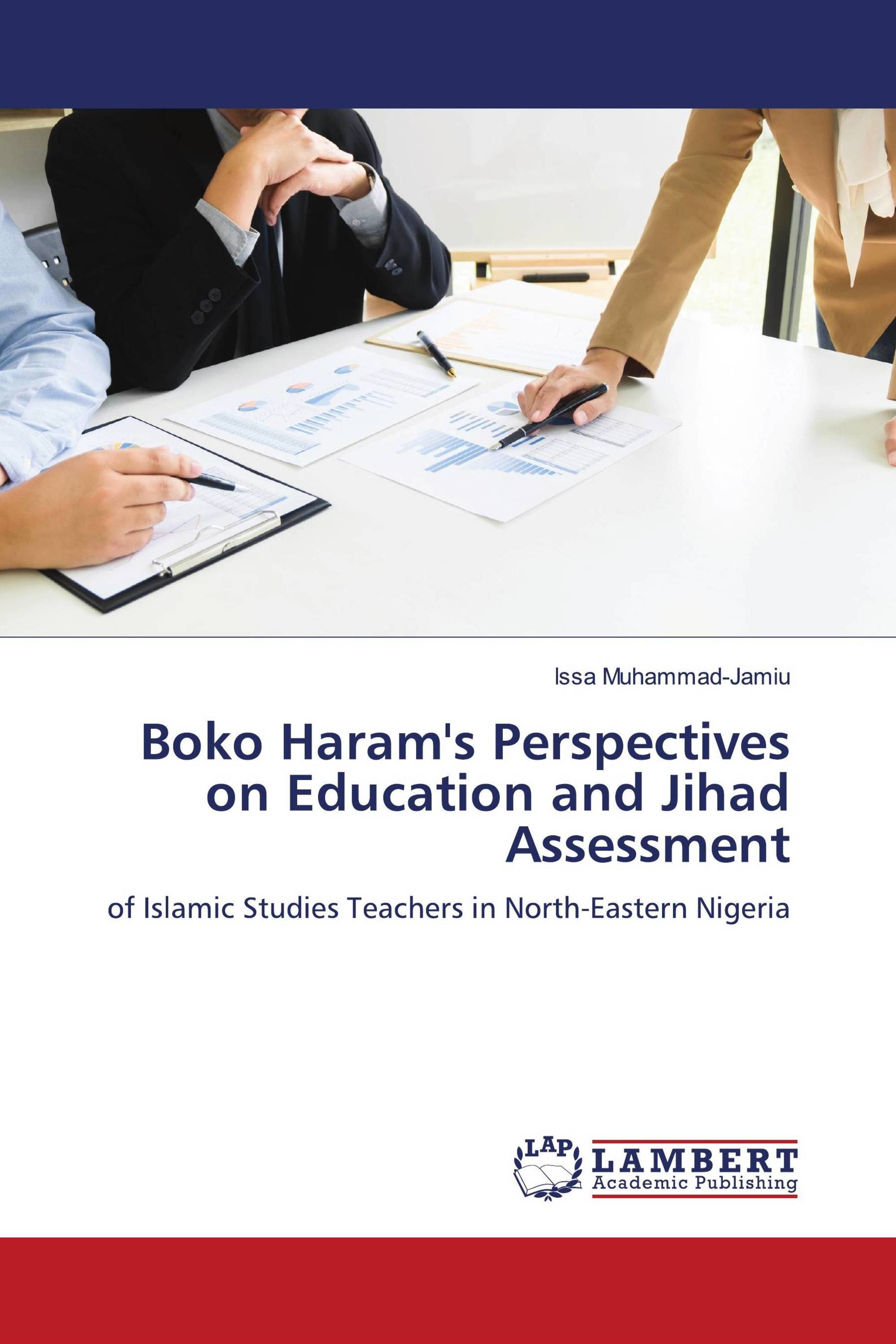 Boko Haram's Perspectives on Education and Jihad Assessment