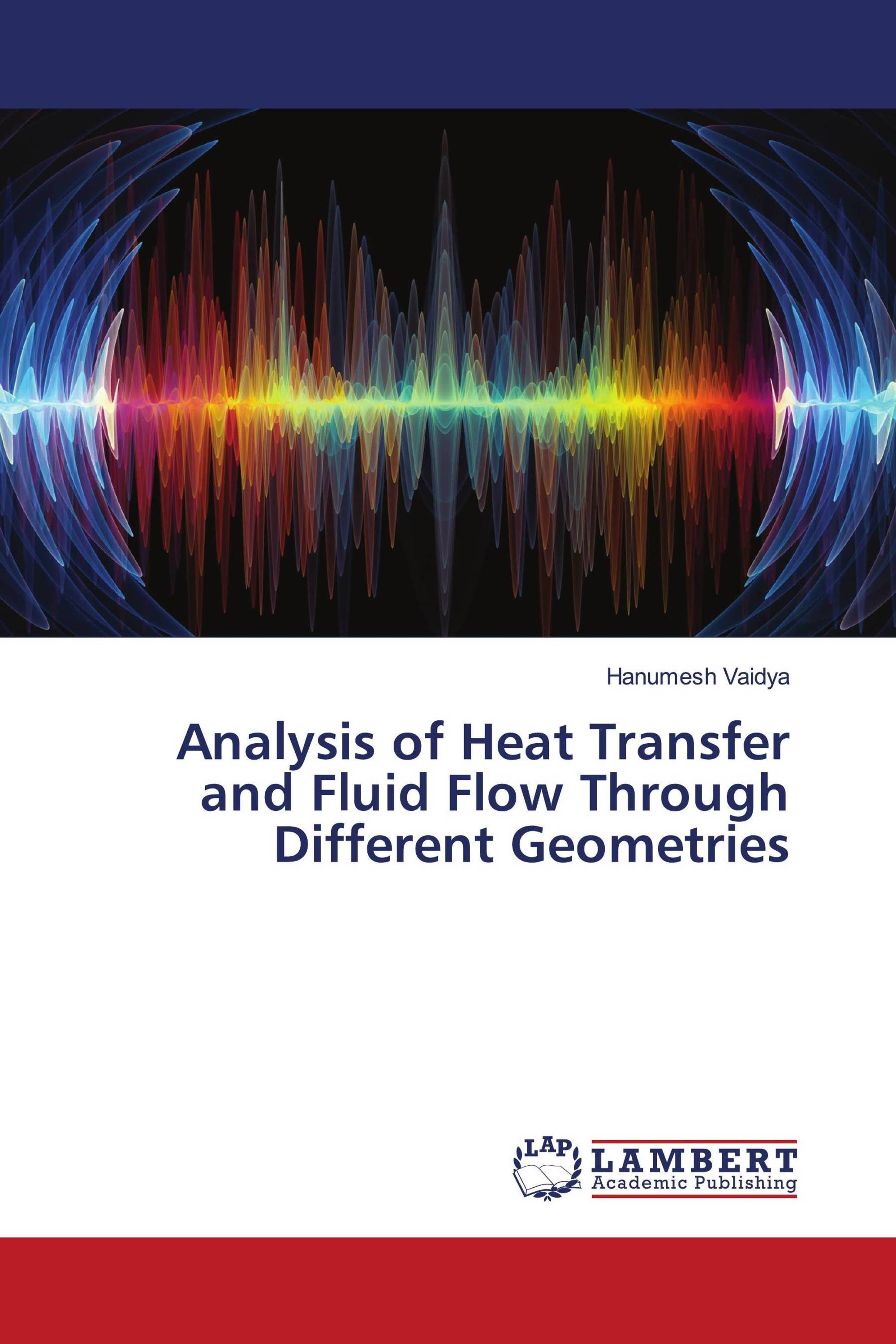 Analysis Of Heat Transfer And Fluid Flow Through Different Geometries ...