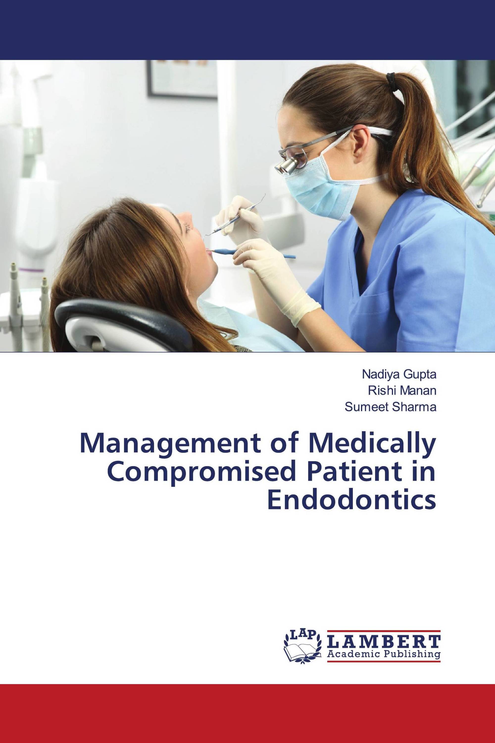 Management of Medically Compromised Patient in Endodontics / 9786204
