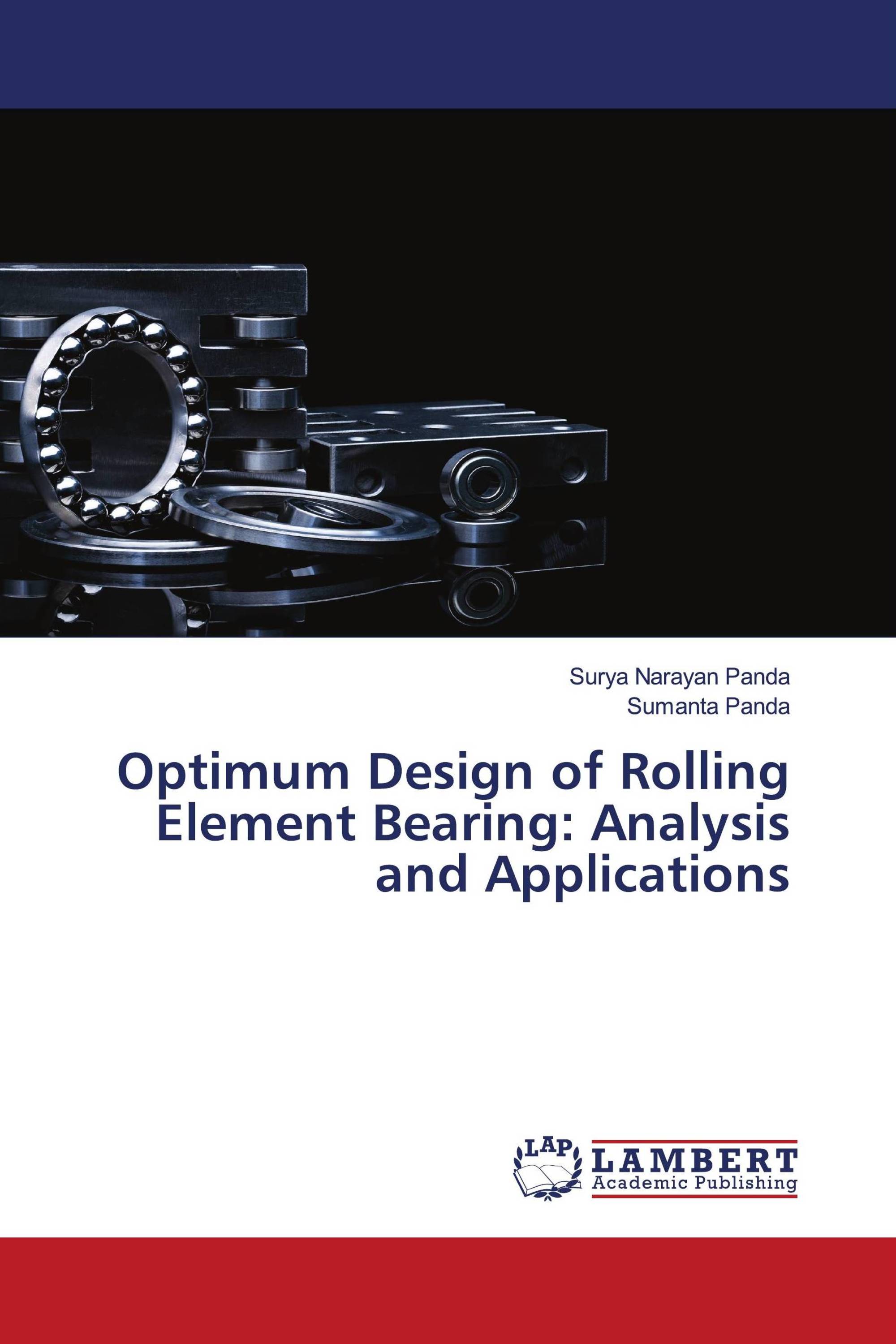 Optimum Design of Rolling Element Bearing: Analysis and Applications