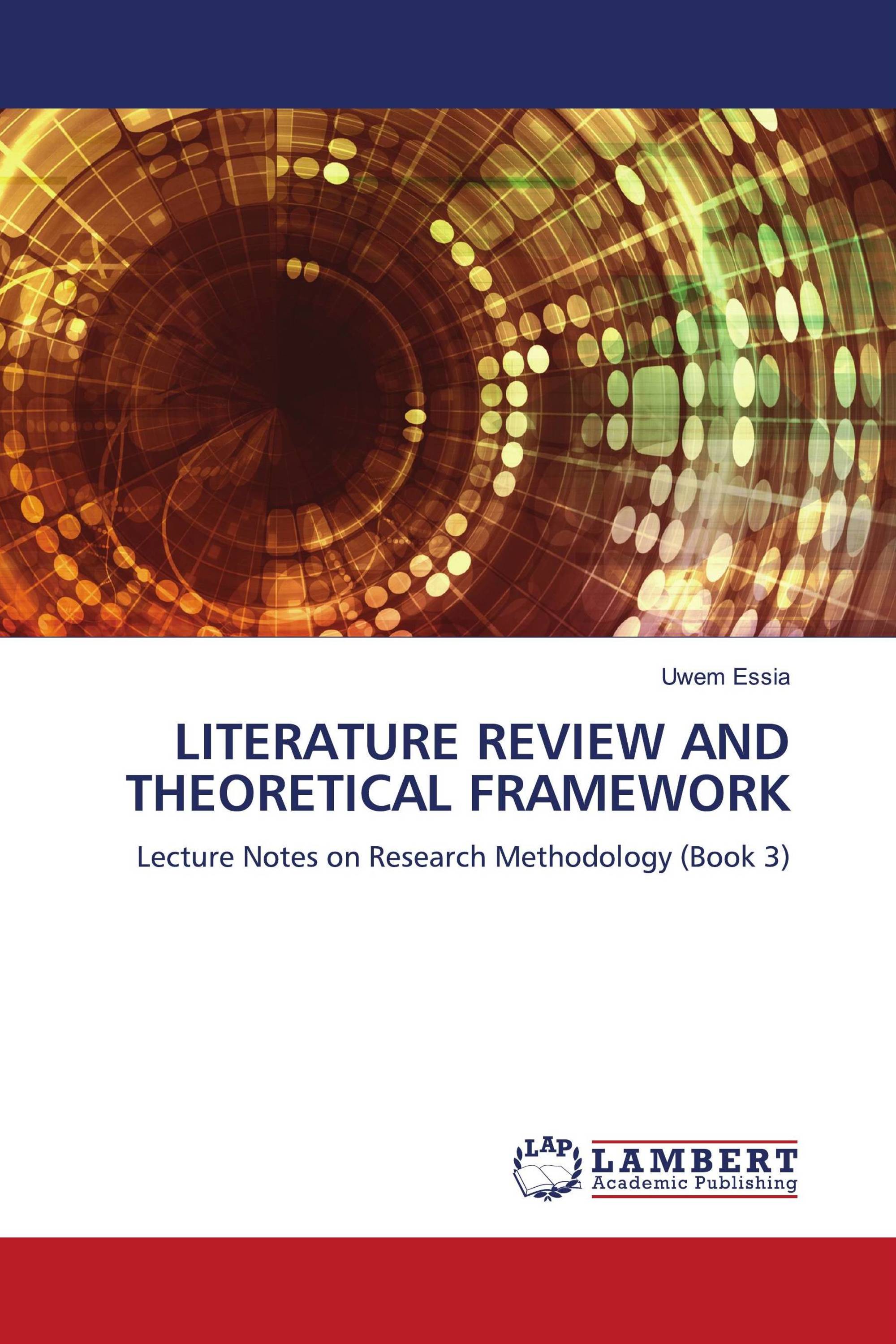 what's the difference between literature review and theoretical framework