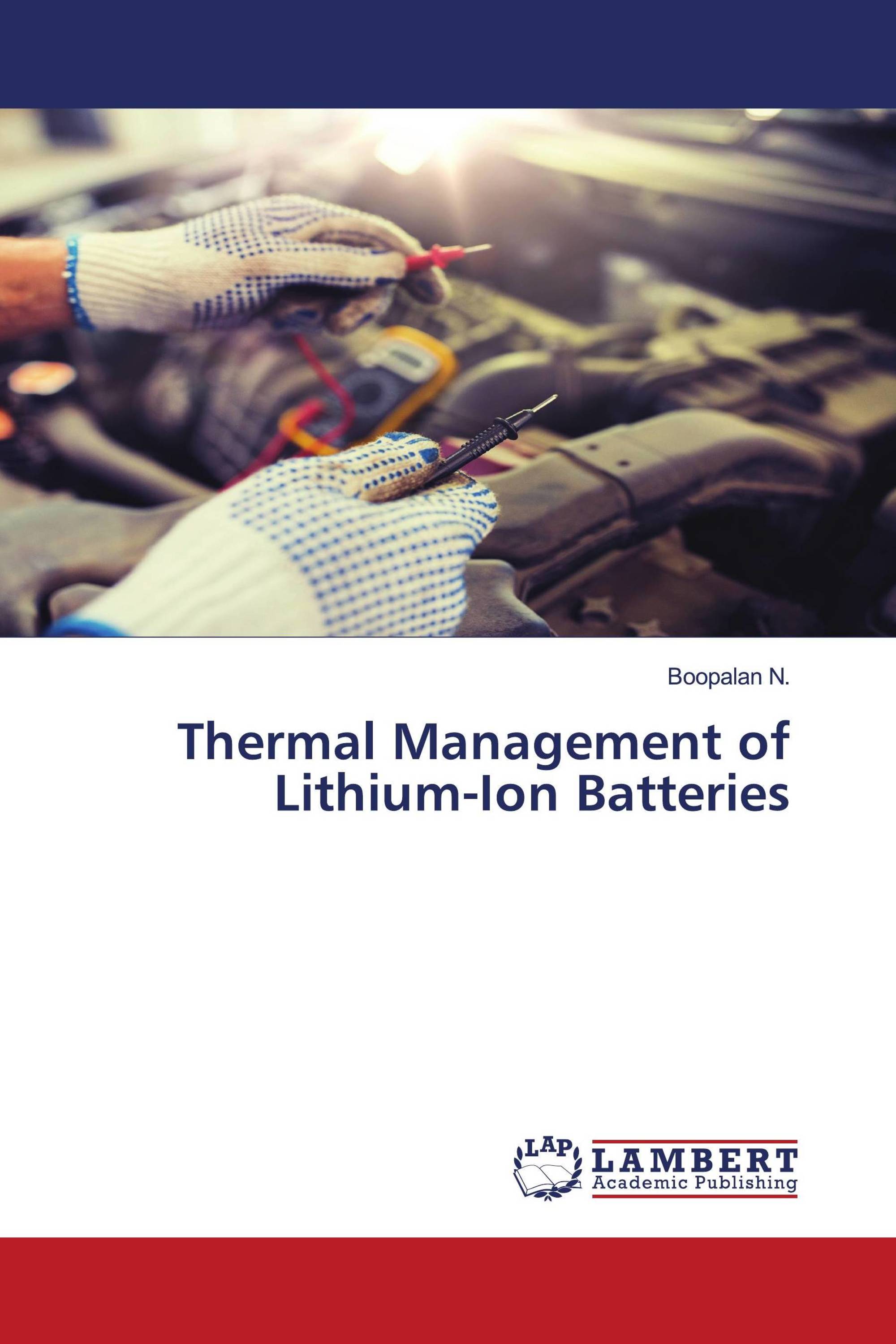 Thermal Management of Lithium-Ion Batteries