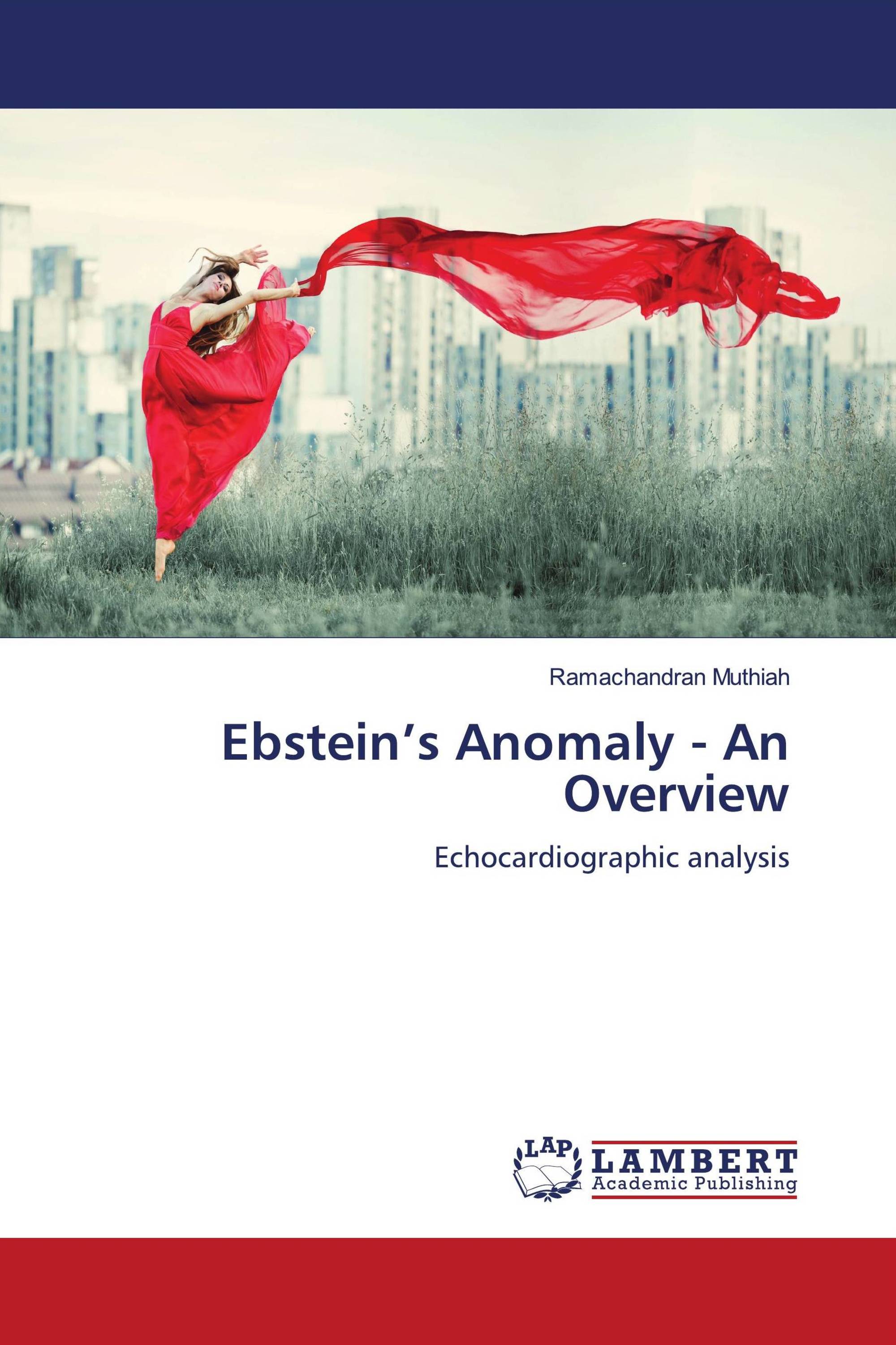 Ebstein’s Anomaly - An Overview