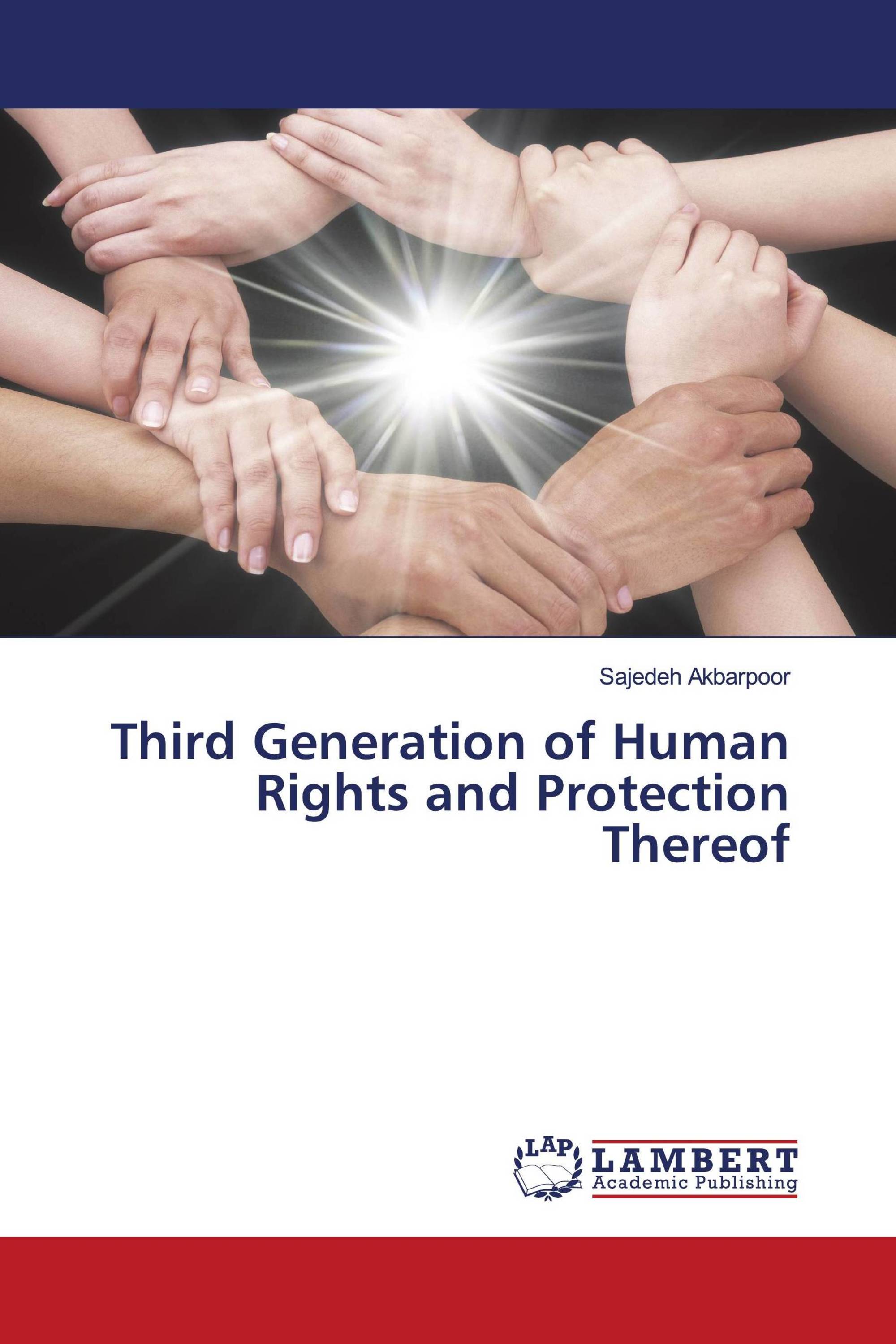 Third Generation of Human Rights and Protection Thereof