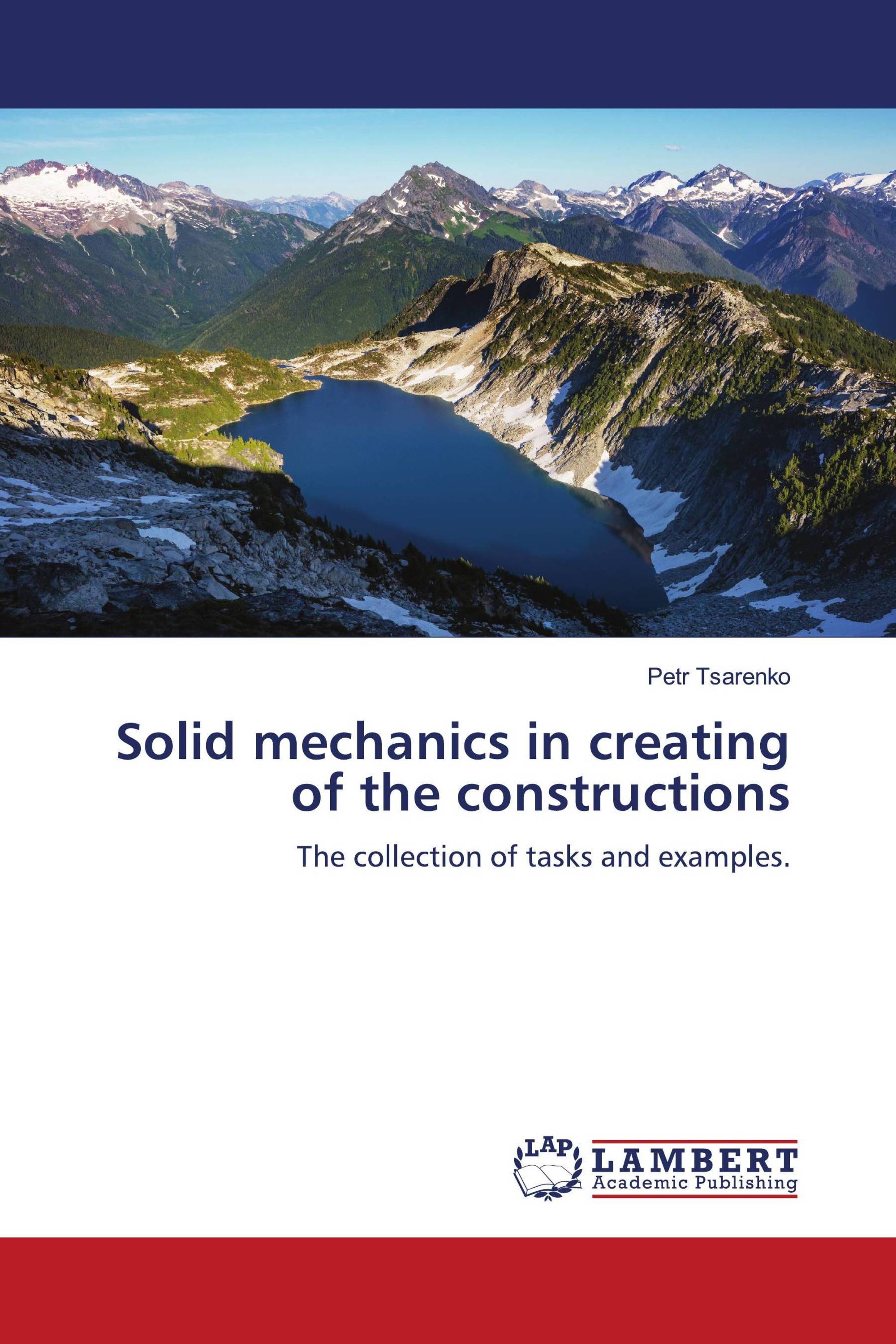 Solid mechanics in creating of the constructions