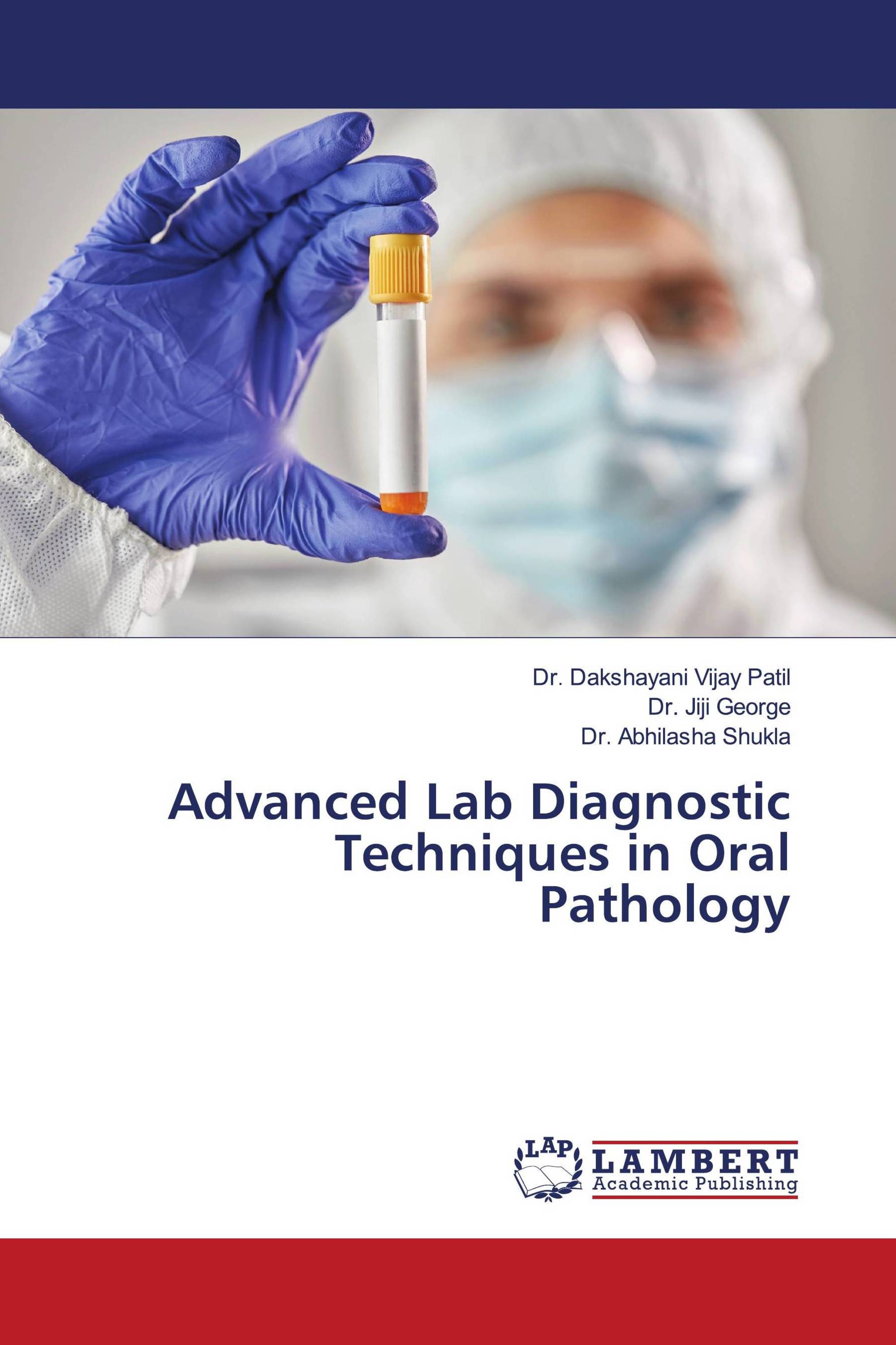 Advanced Lab Diagnostic Techniques in Oral Pathology / 978620495312