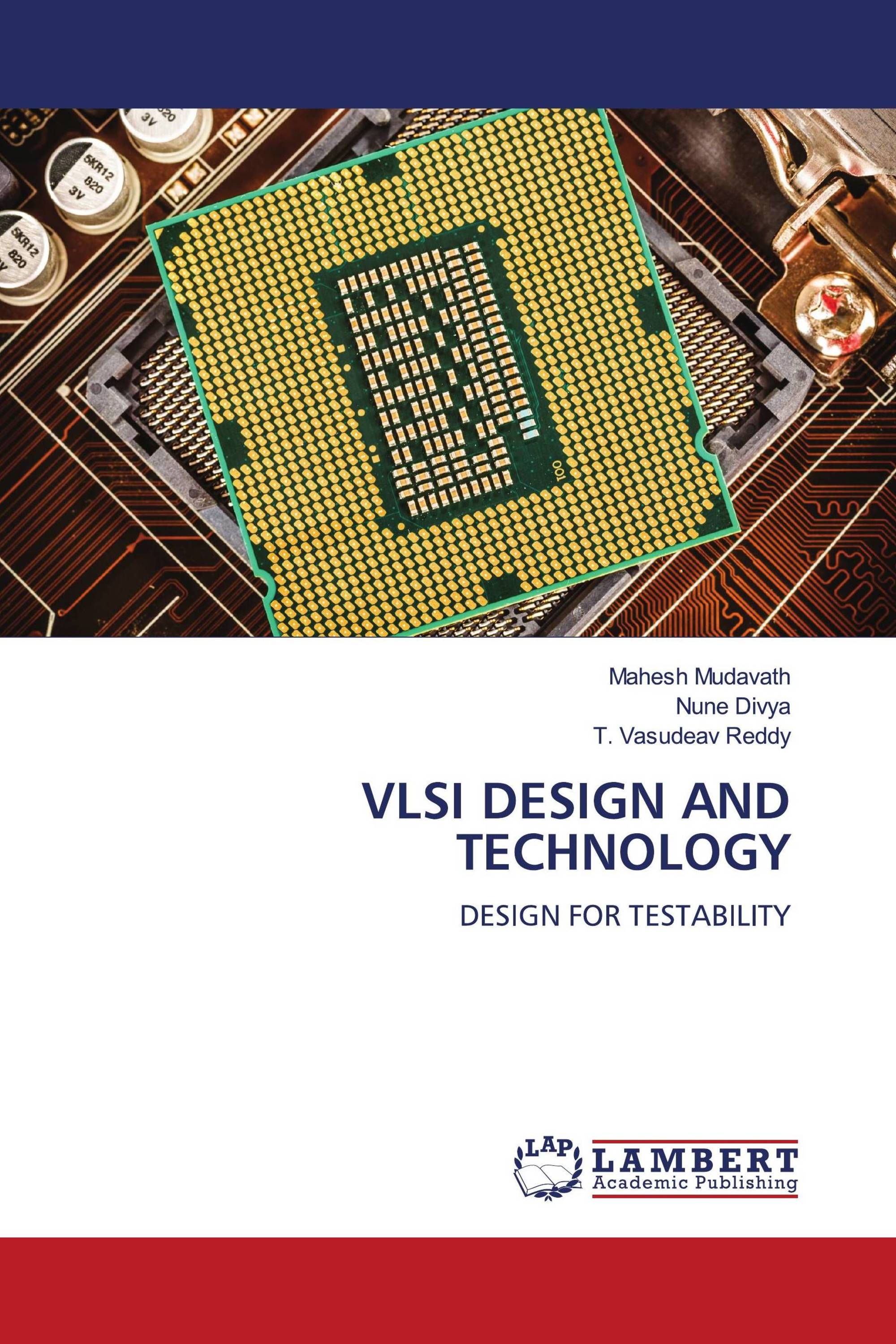 VLSI DESIGN AND TECHNOLOGY / 9786204954219 / 9786204954219 / 6204954210