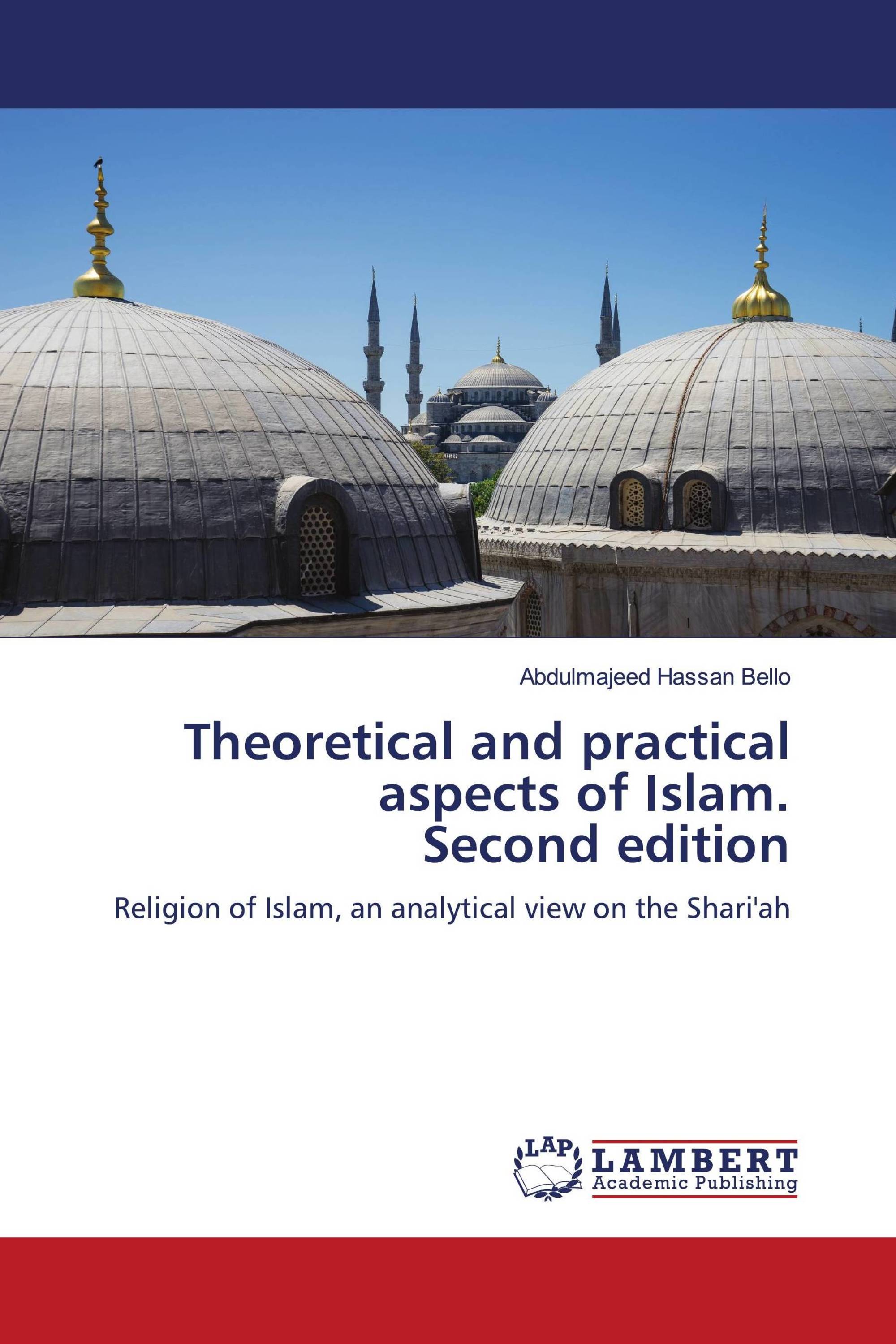 Theoretical and practical aspects of Islam. Second edition