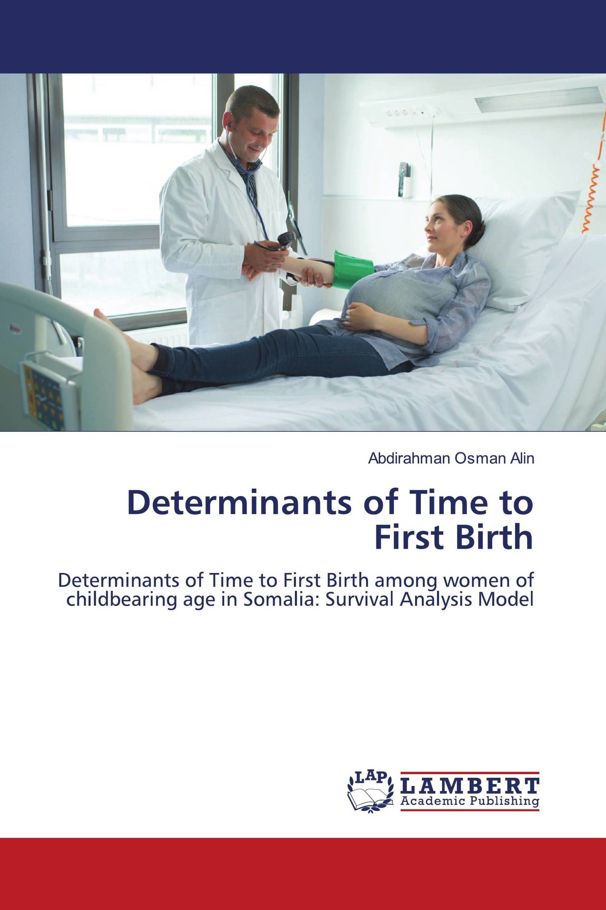 Determinants of Time to First Birth