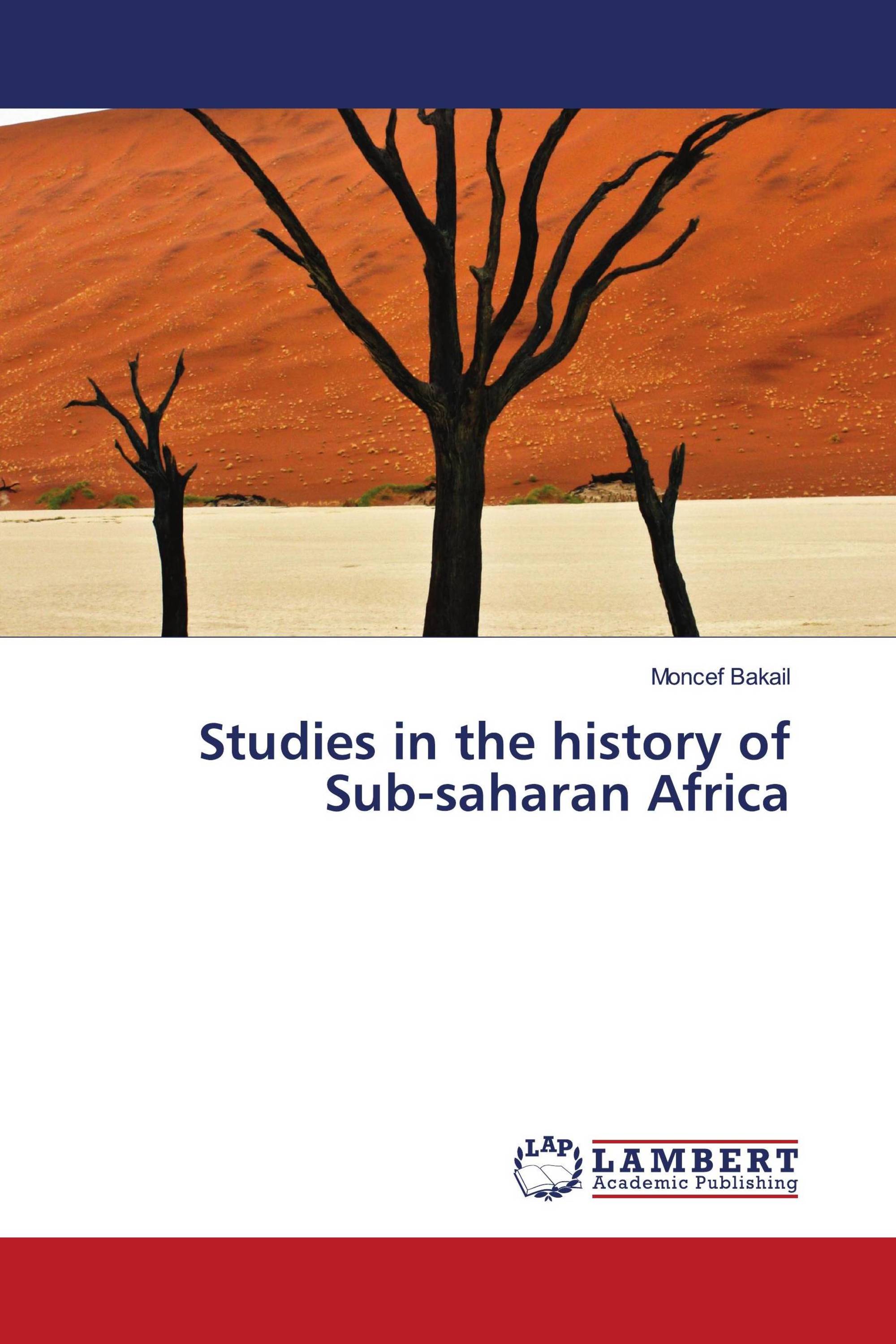 Studies in the history of Sub-saharan Africa