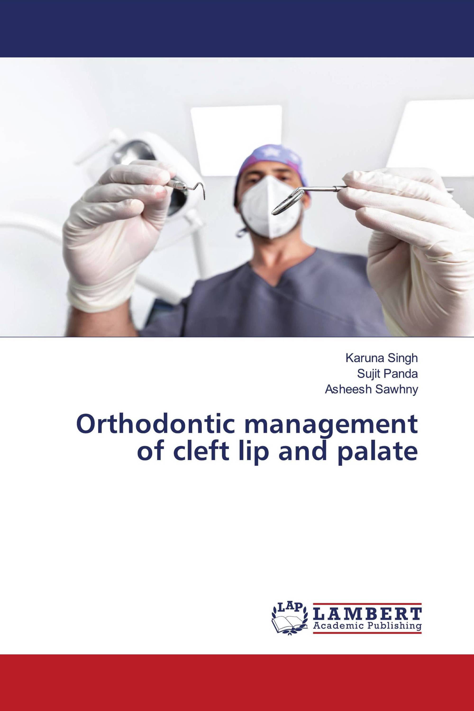 Orthodontic management of cleft lip and palate