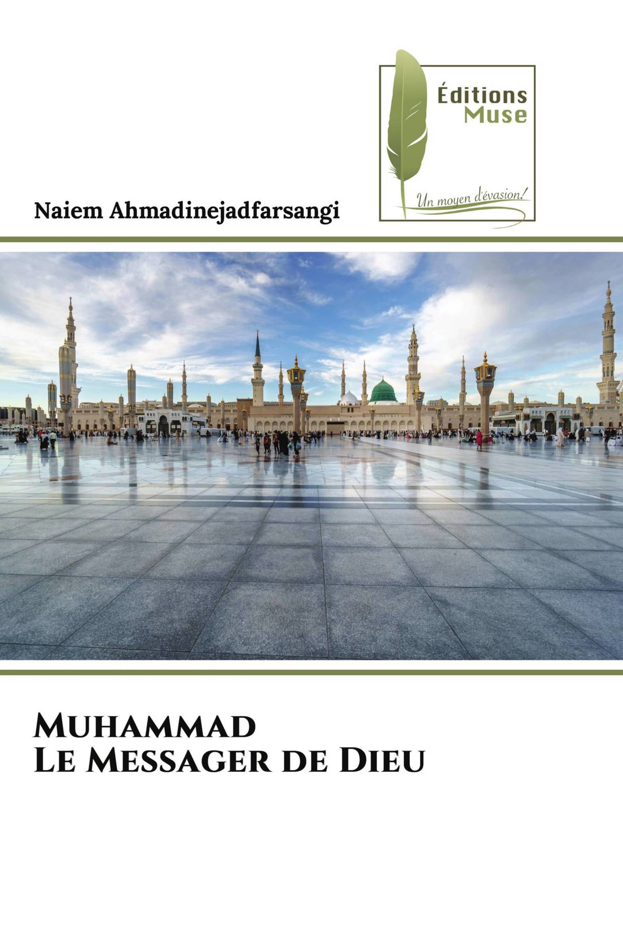 Muhammad Le Messager de Dieu