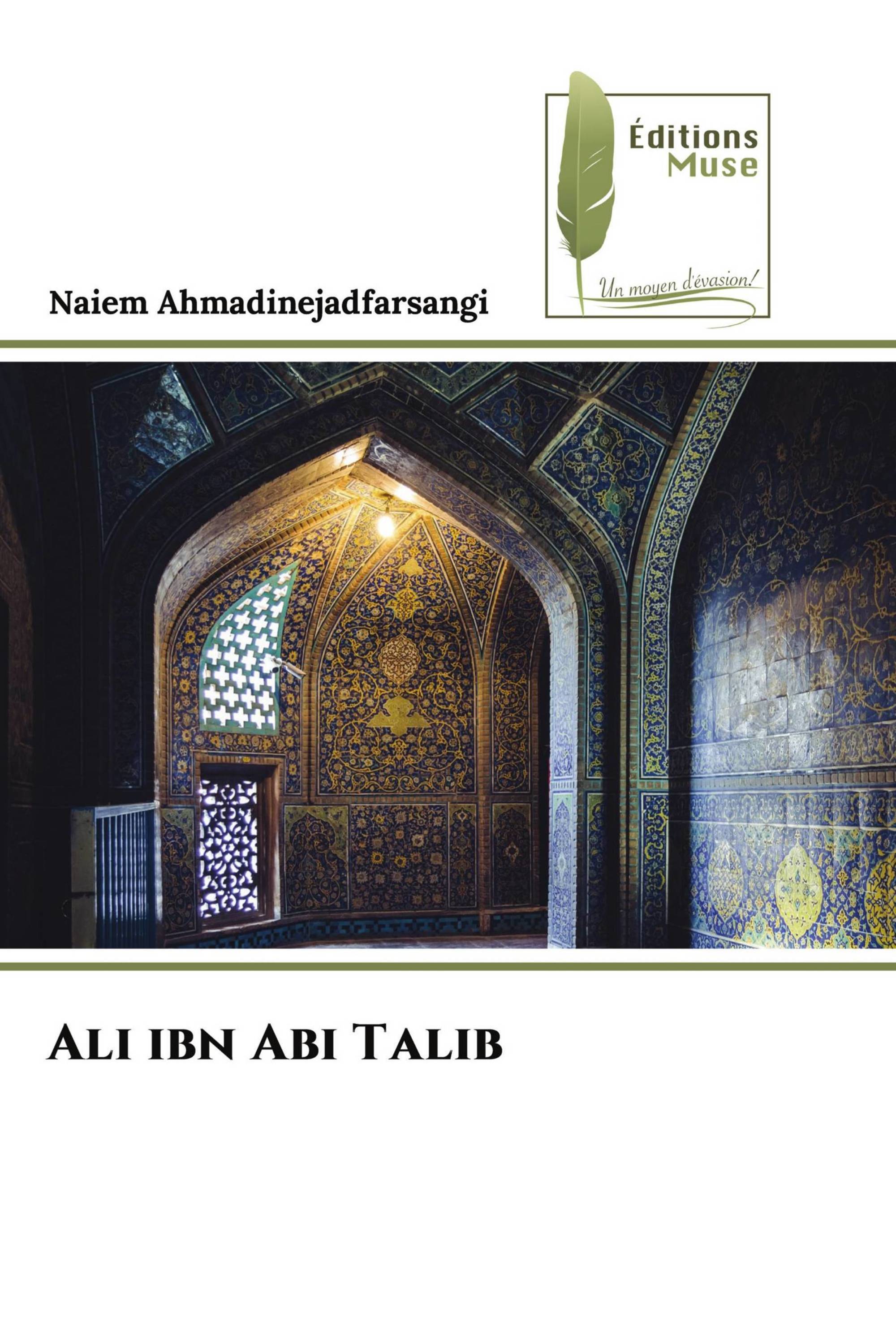 Ali Ibn Abi Talib / 978-620-4-95746-3 / 9786204957463 / 6204957465