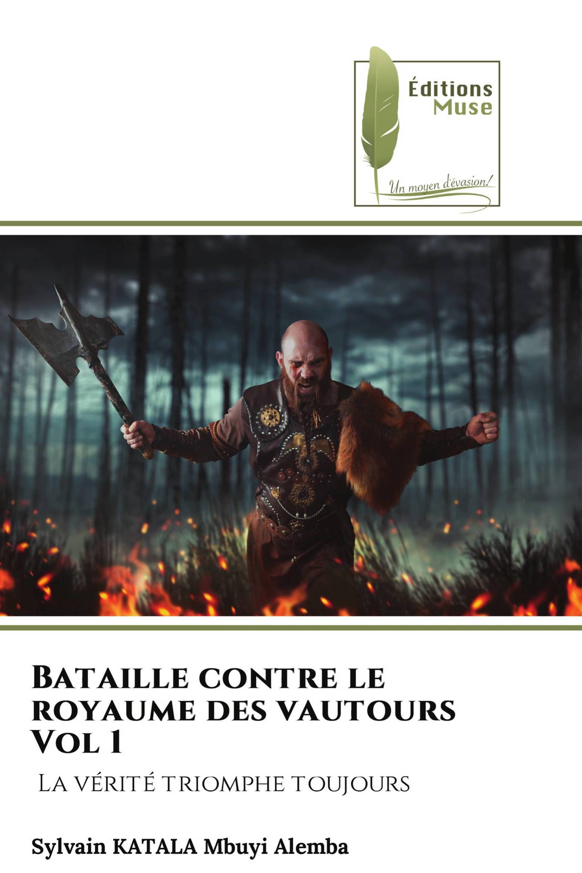 Bataille contre le royaume des vautours Vol 1