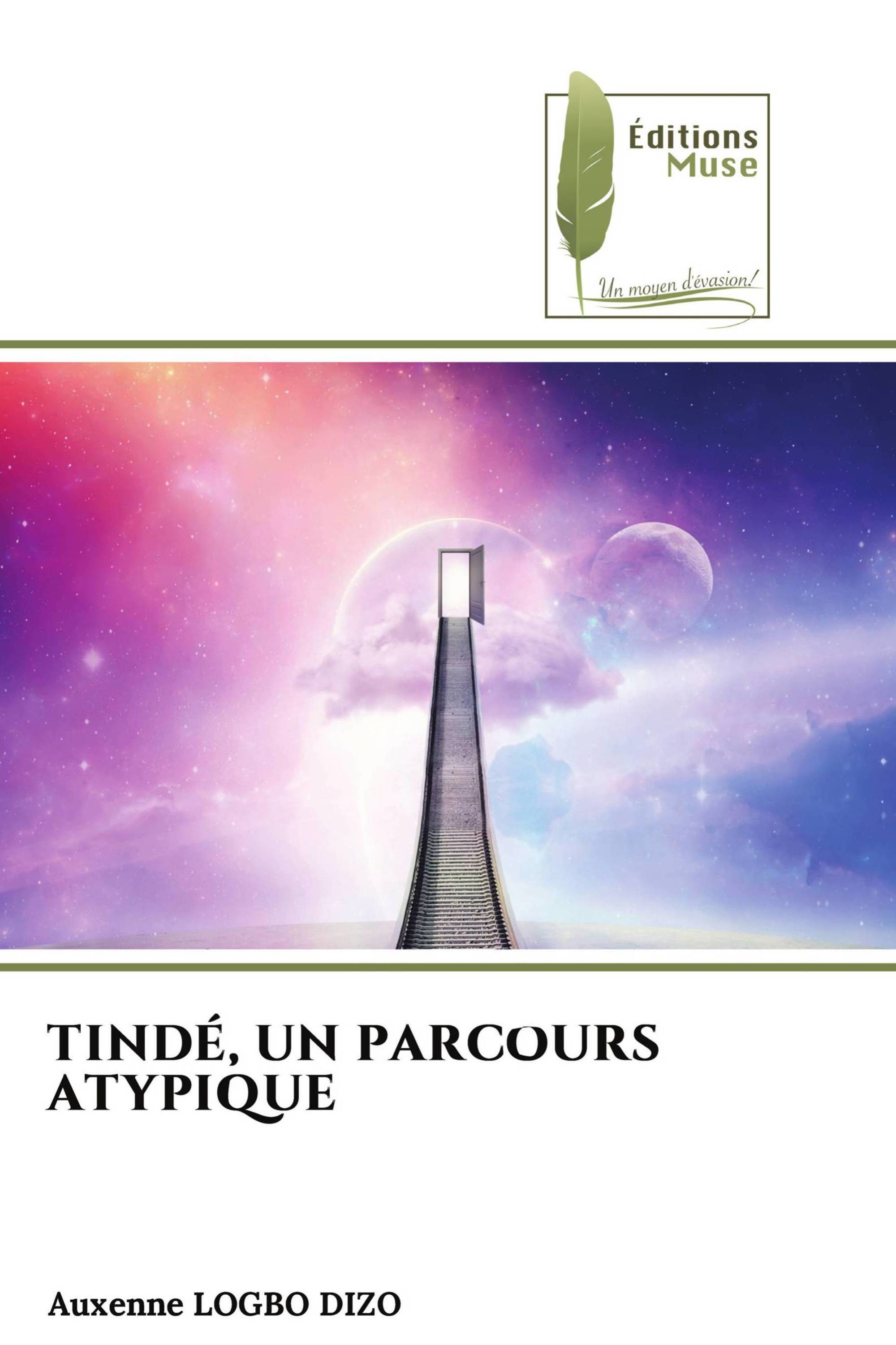 TINDÉ, UN PARCOURS ATYPIQUE