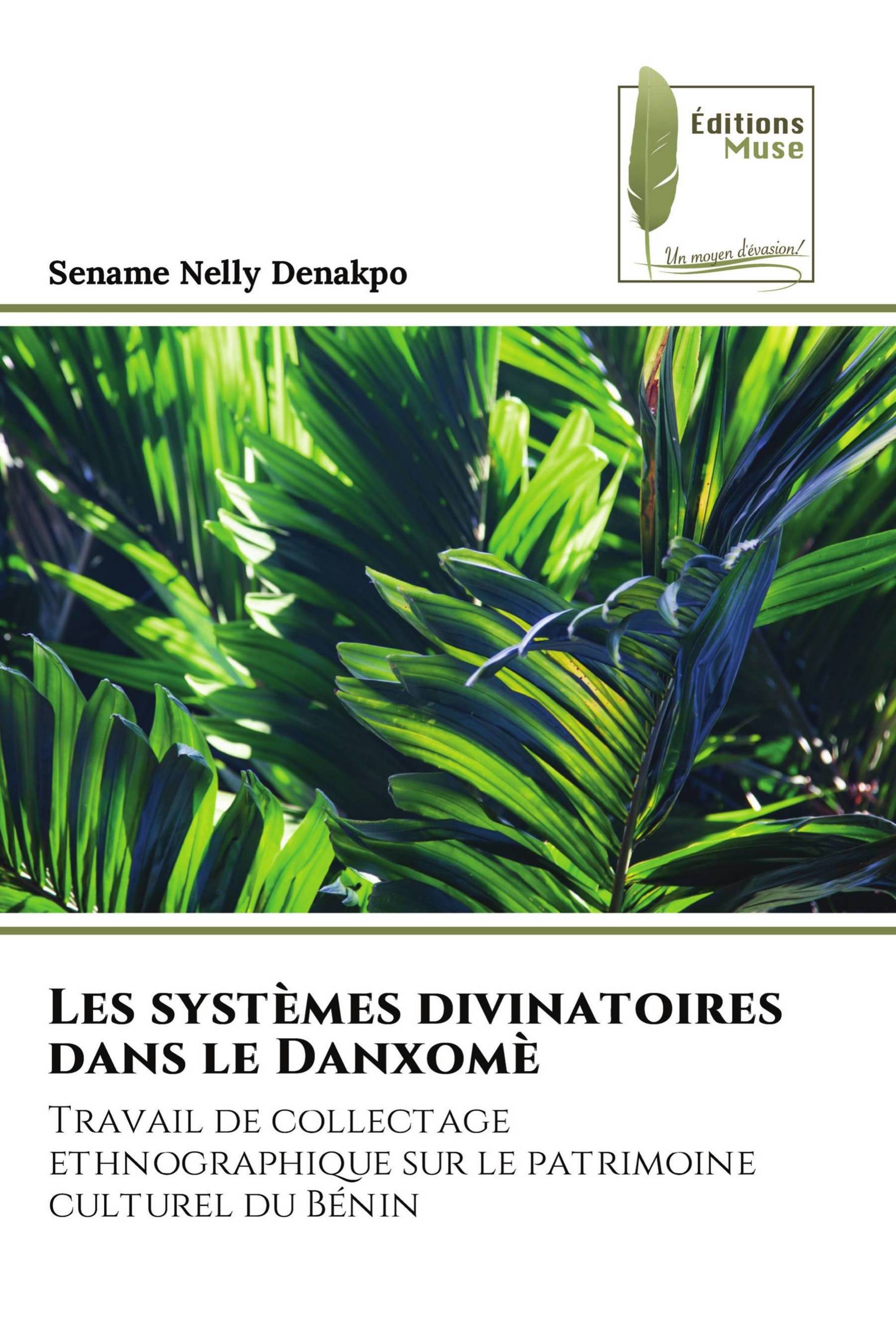 Les systèmes divinatoires dans le Danxomè