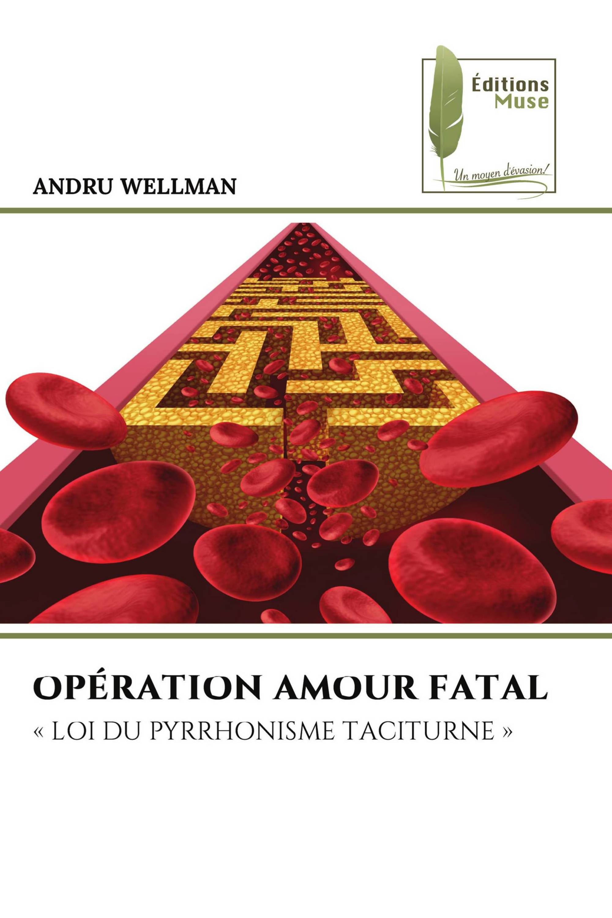 OPÉRATION AMOUR FATAL