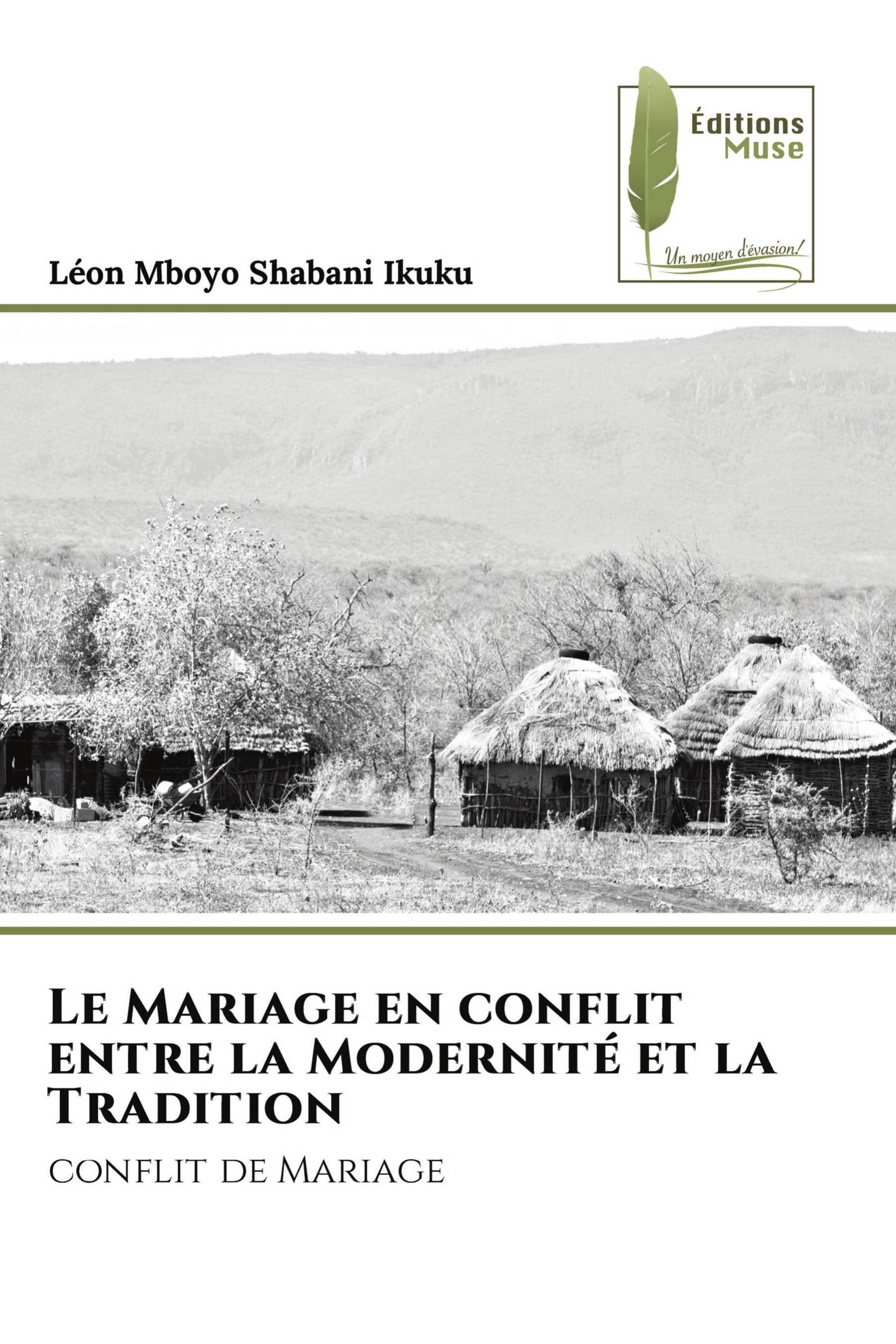 Le Mariage en conflit entre la Modernité et la Tradition