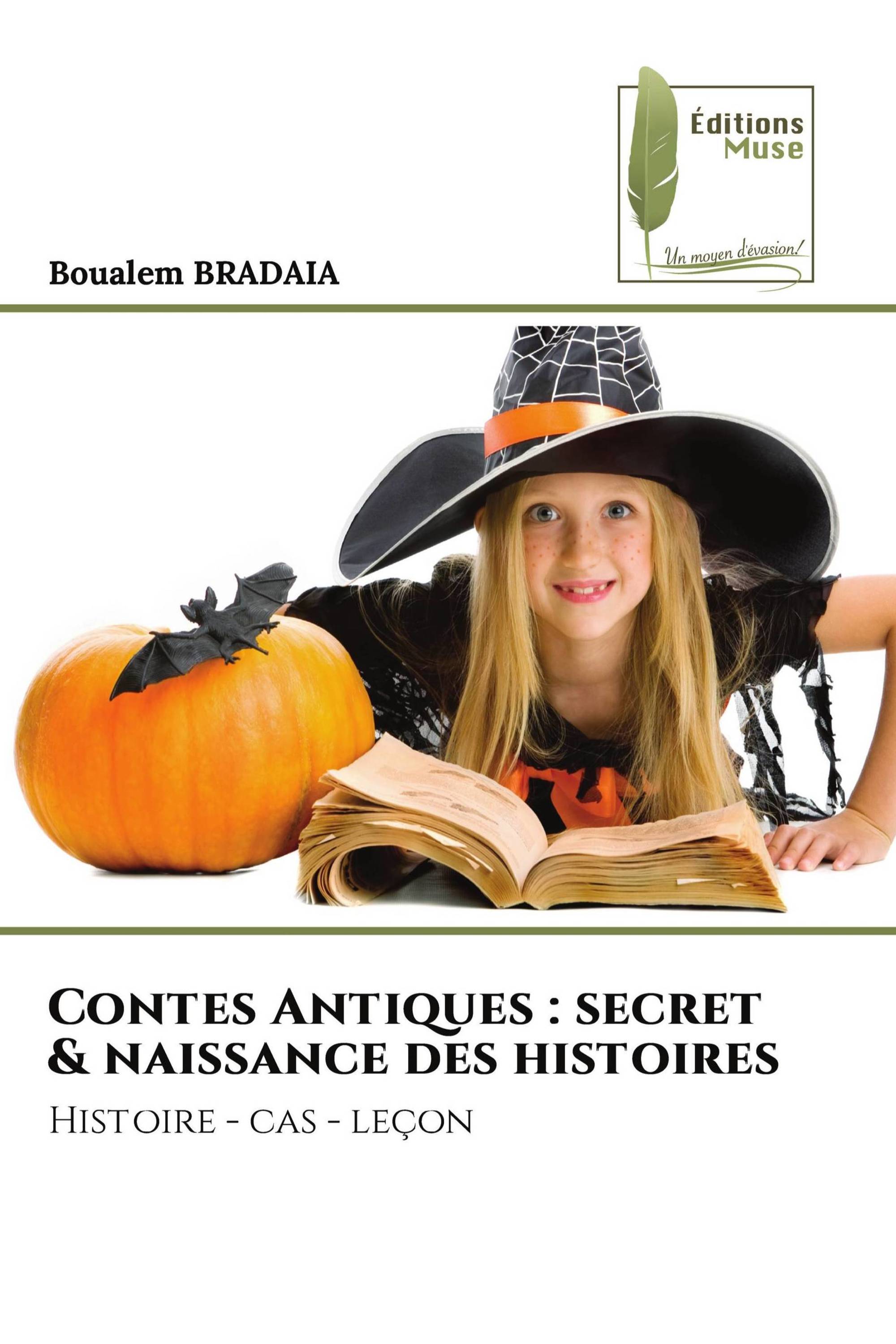 Contes Antiques : secret & naissance des histoires