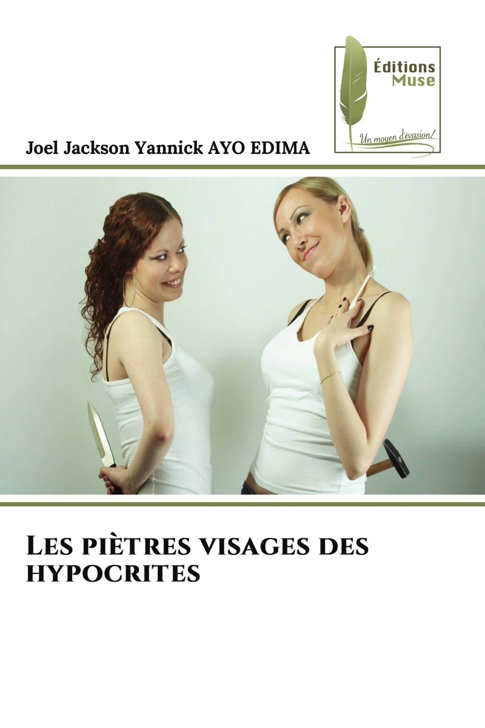 Les piètres visages des hypocrites