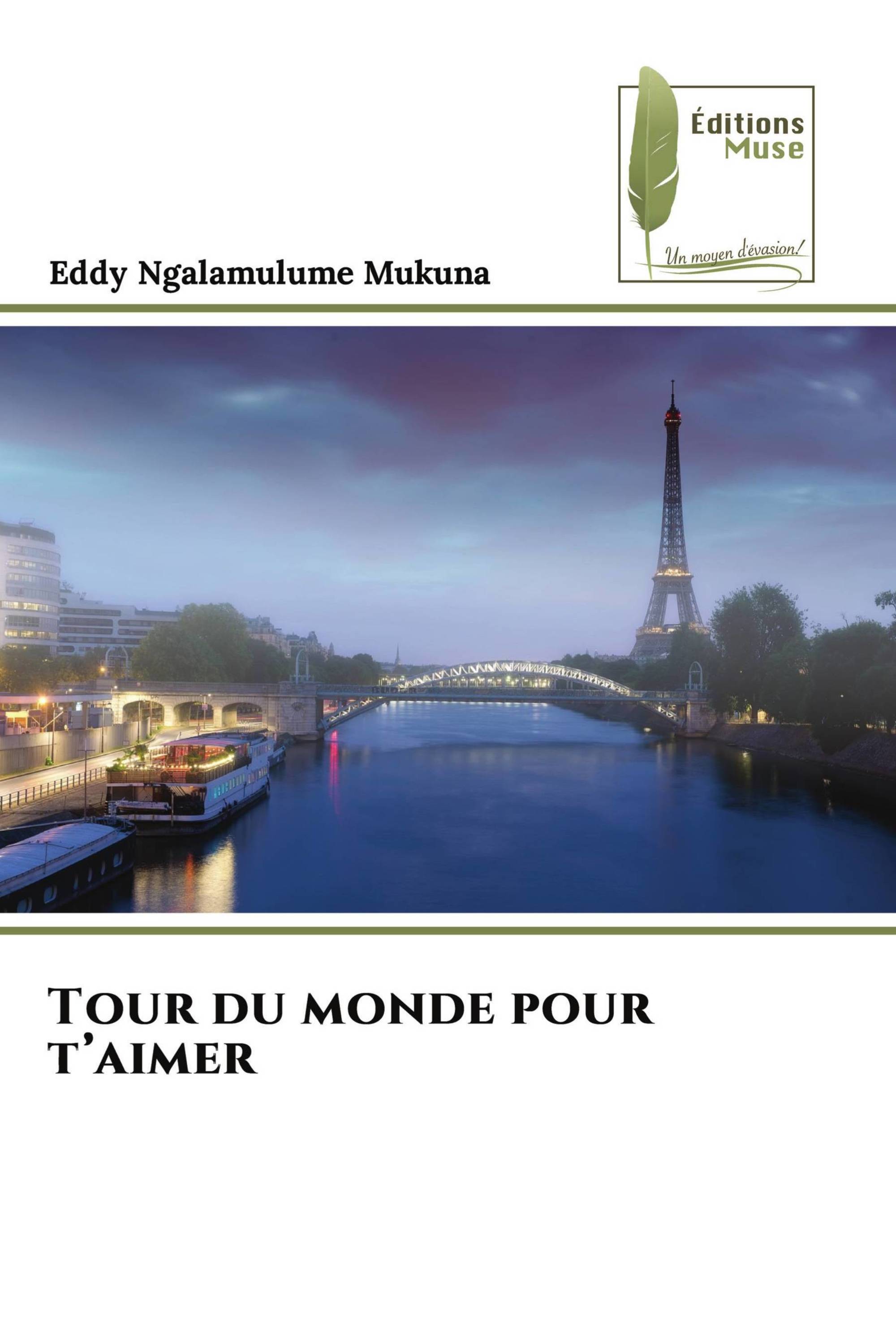 Tour du monde pour t’aimer