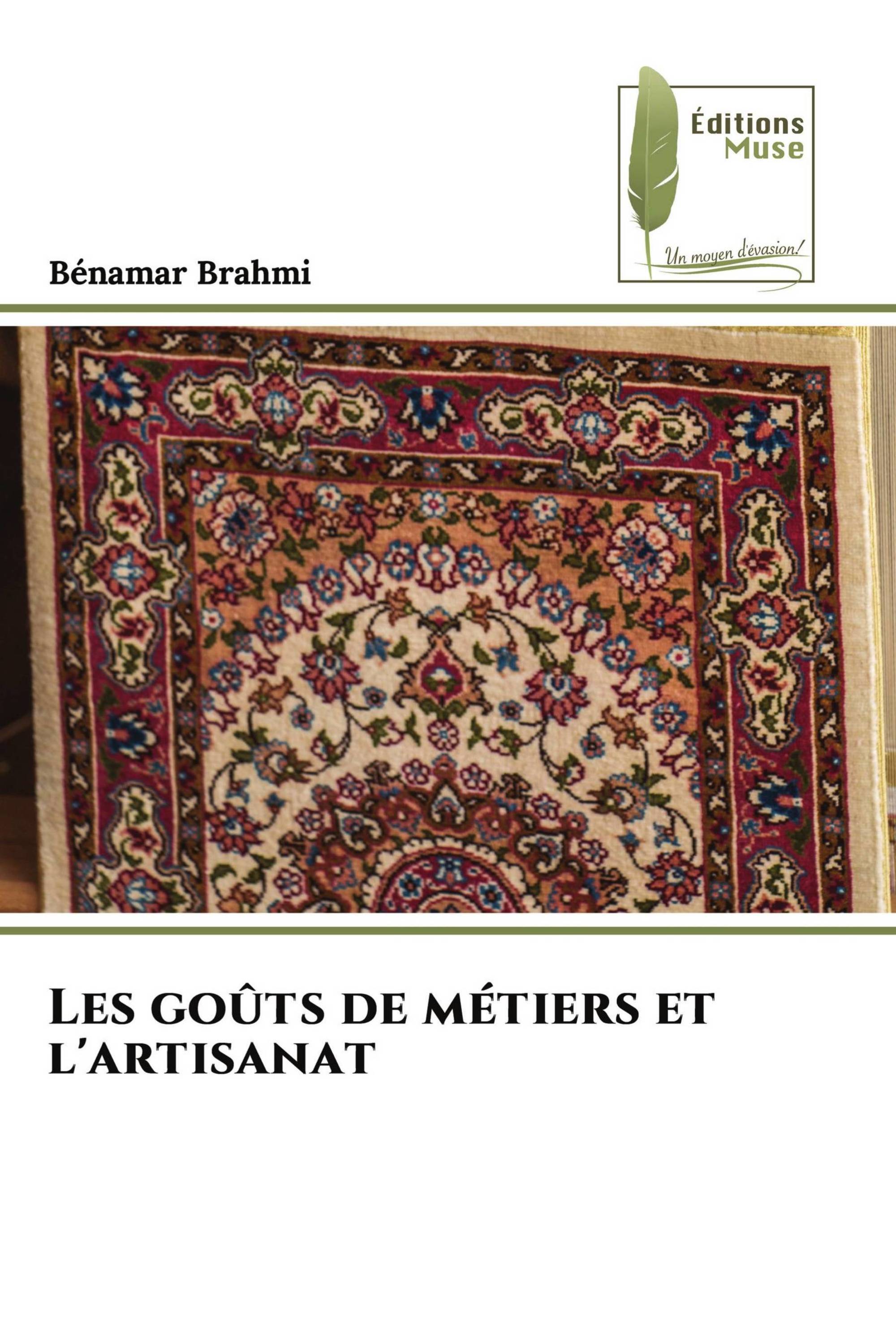 Les goûts de métiers et l'artisanat