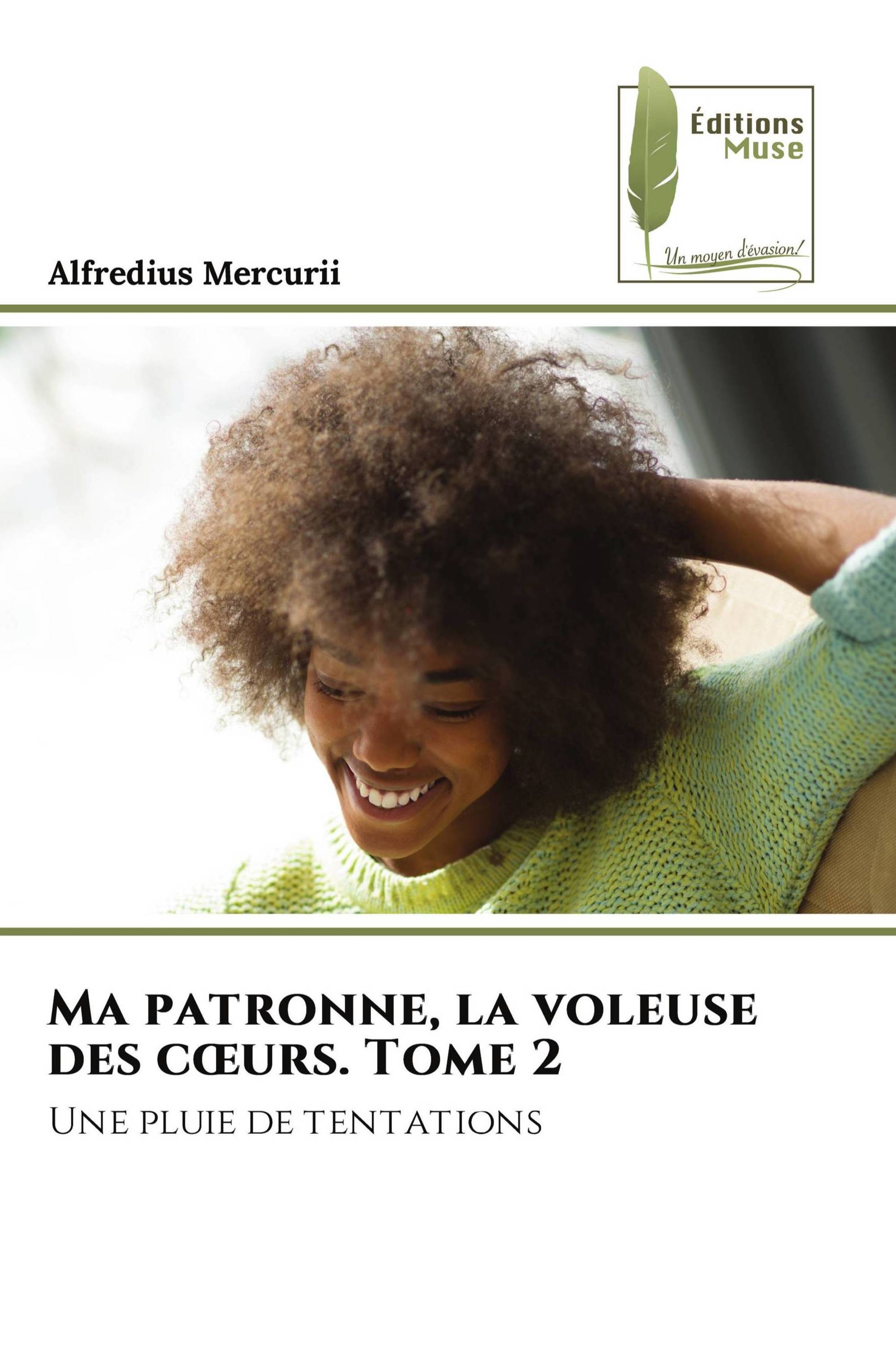 Ma patronne, la voleuse des cœurs. Tome 2