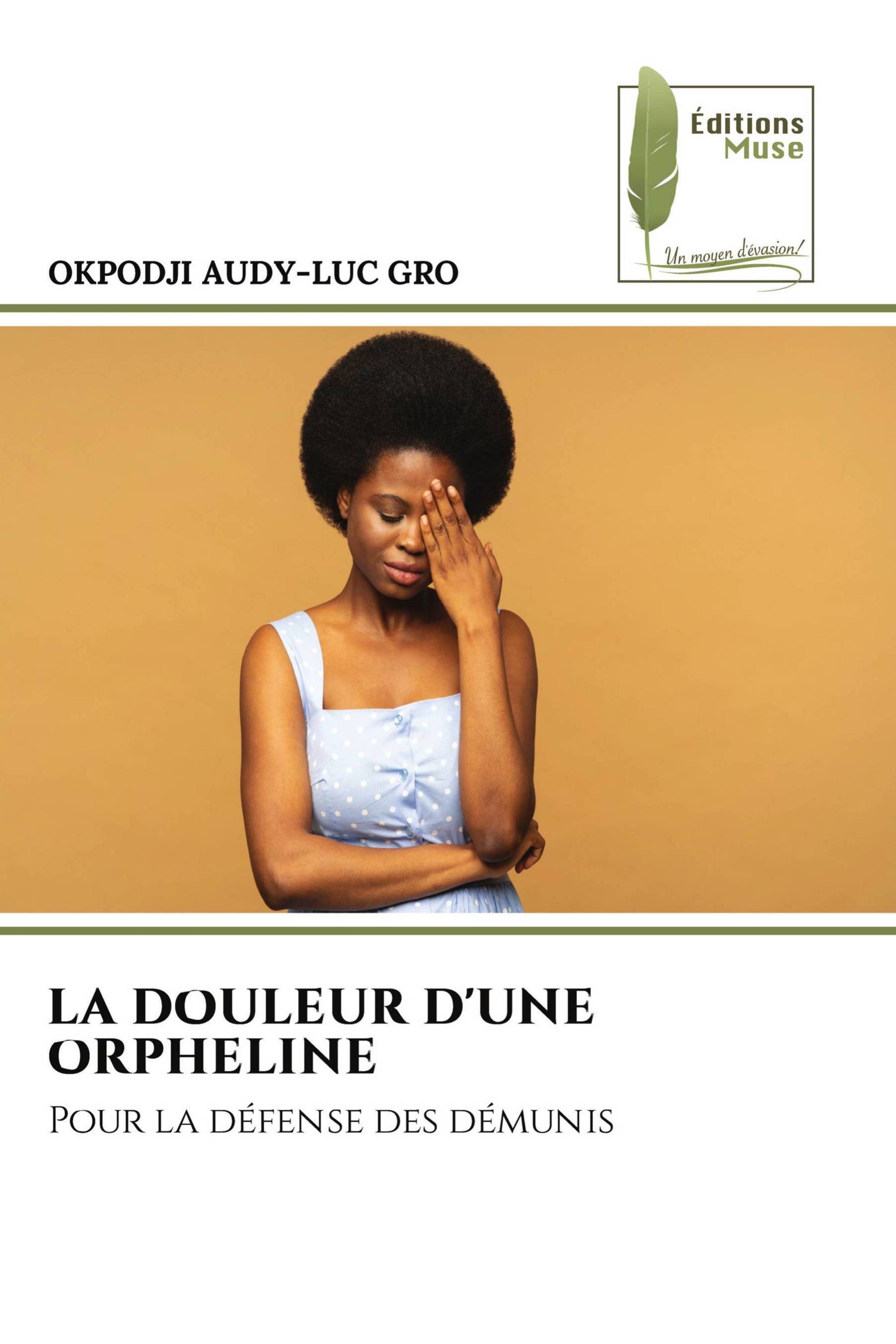 LA DOULEUR D'UNE ORPHELINE