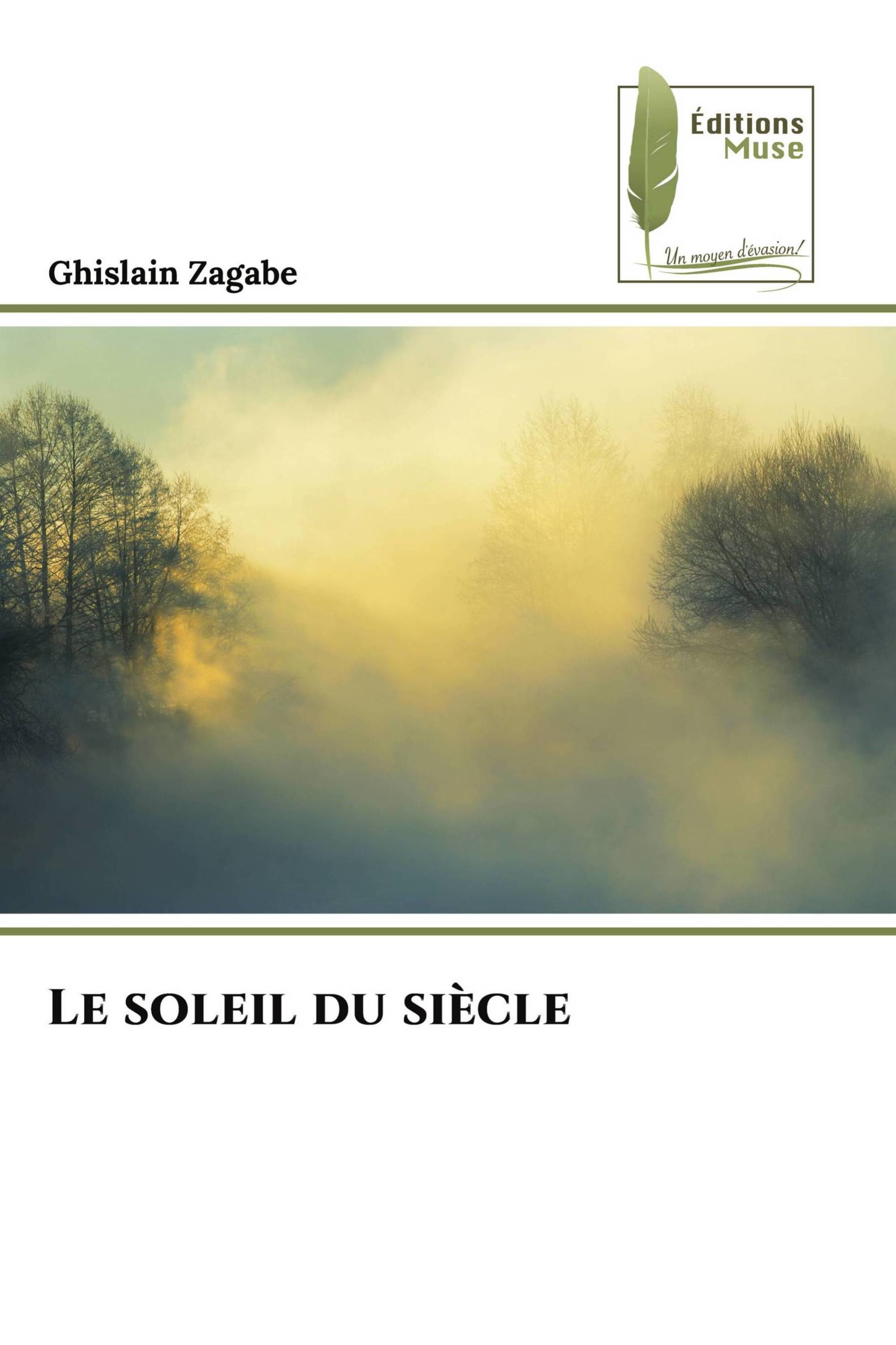 Le soleil du siècle