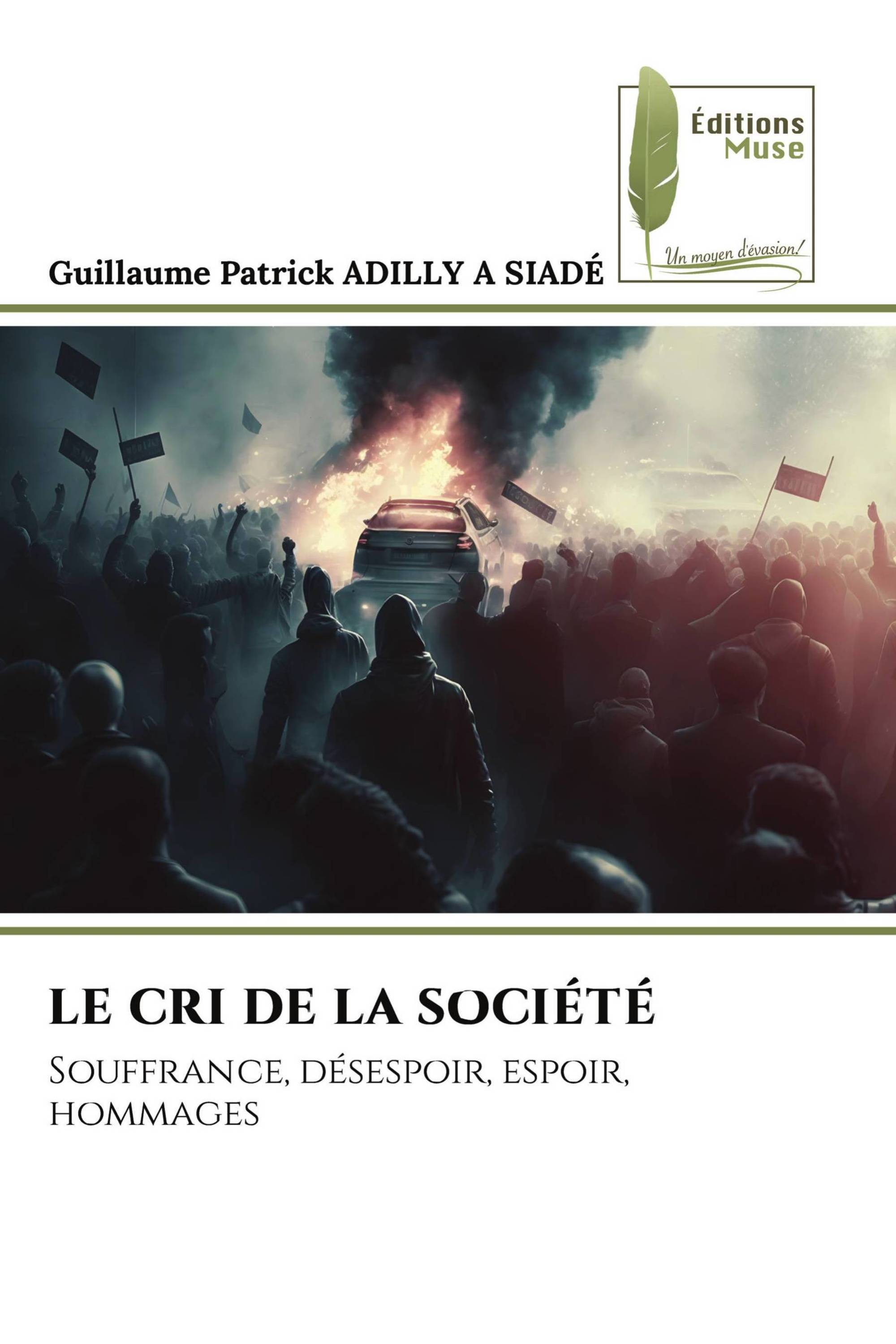 LE CRI DE LA SOCIÉTÉ