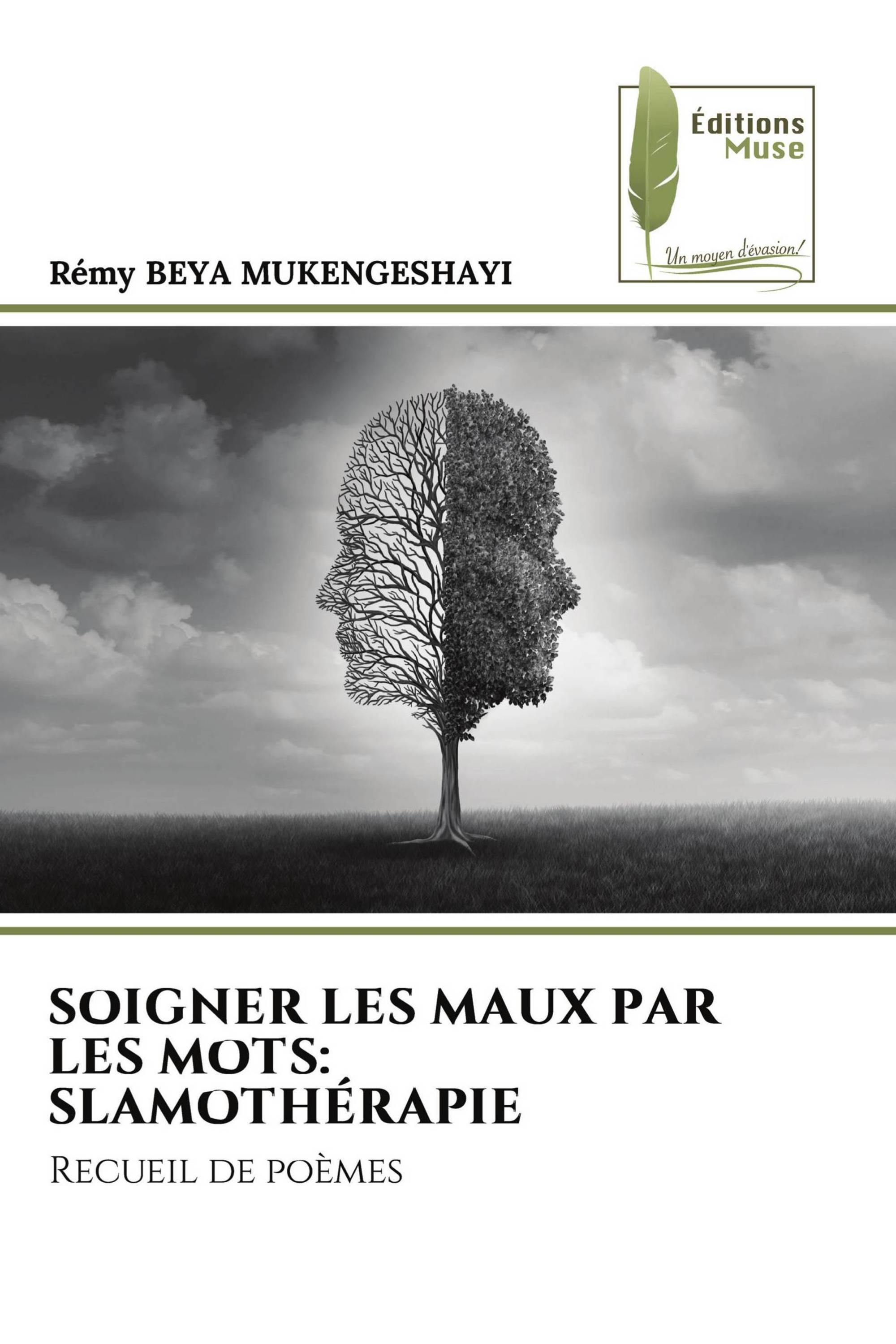 SOIGNER LES MAUX PAR LES MOTS: SLAMOTHÉRAPIE