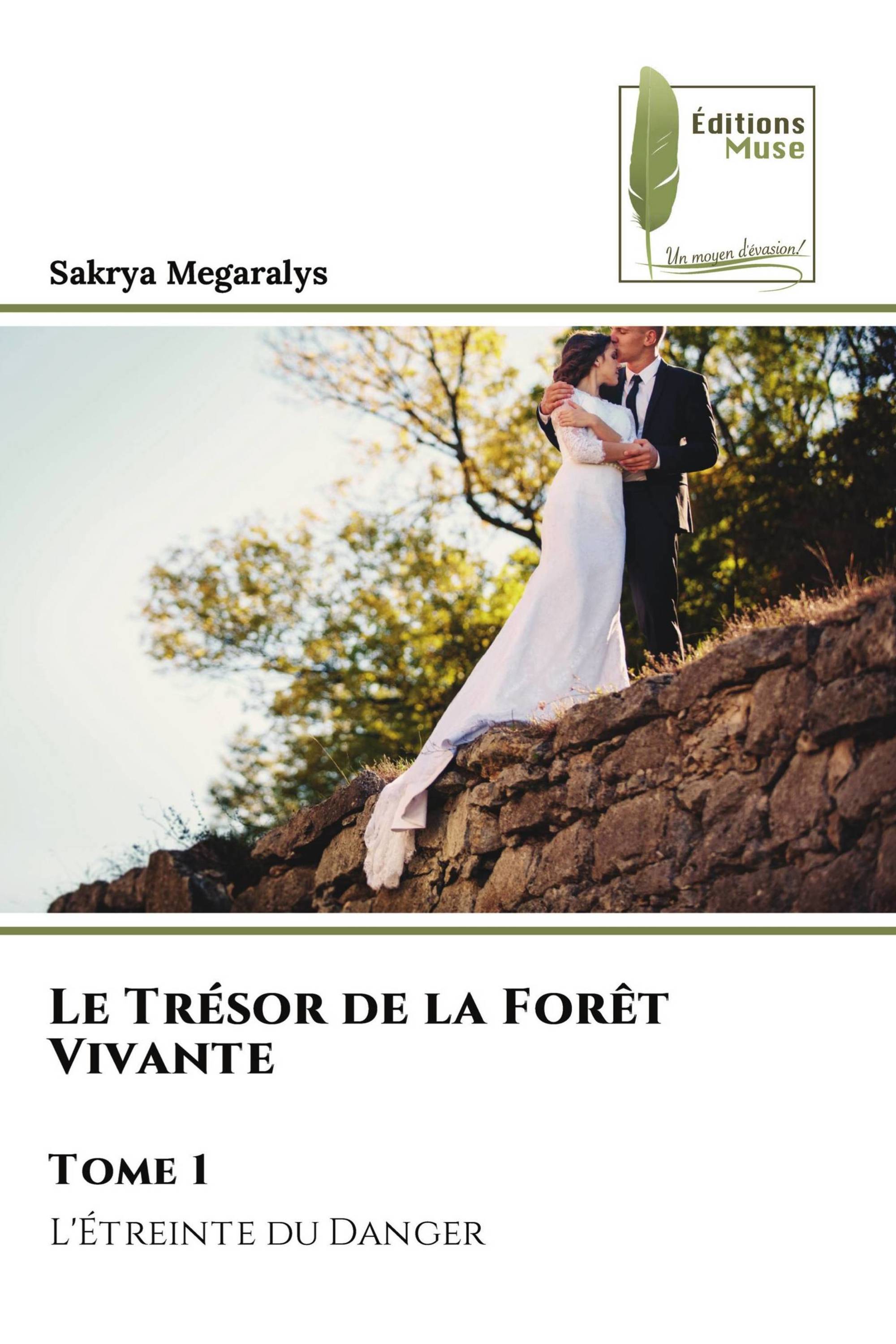 Le Trésor de la Forêt Vivante Tome 1