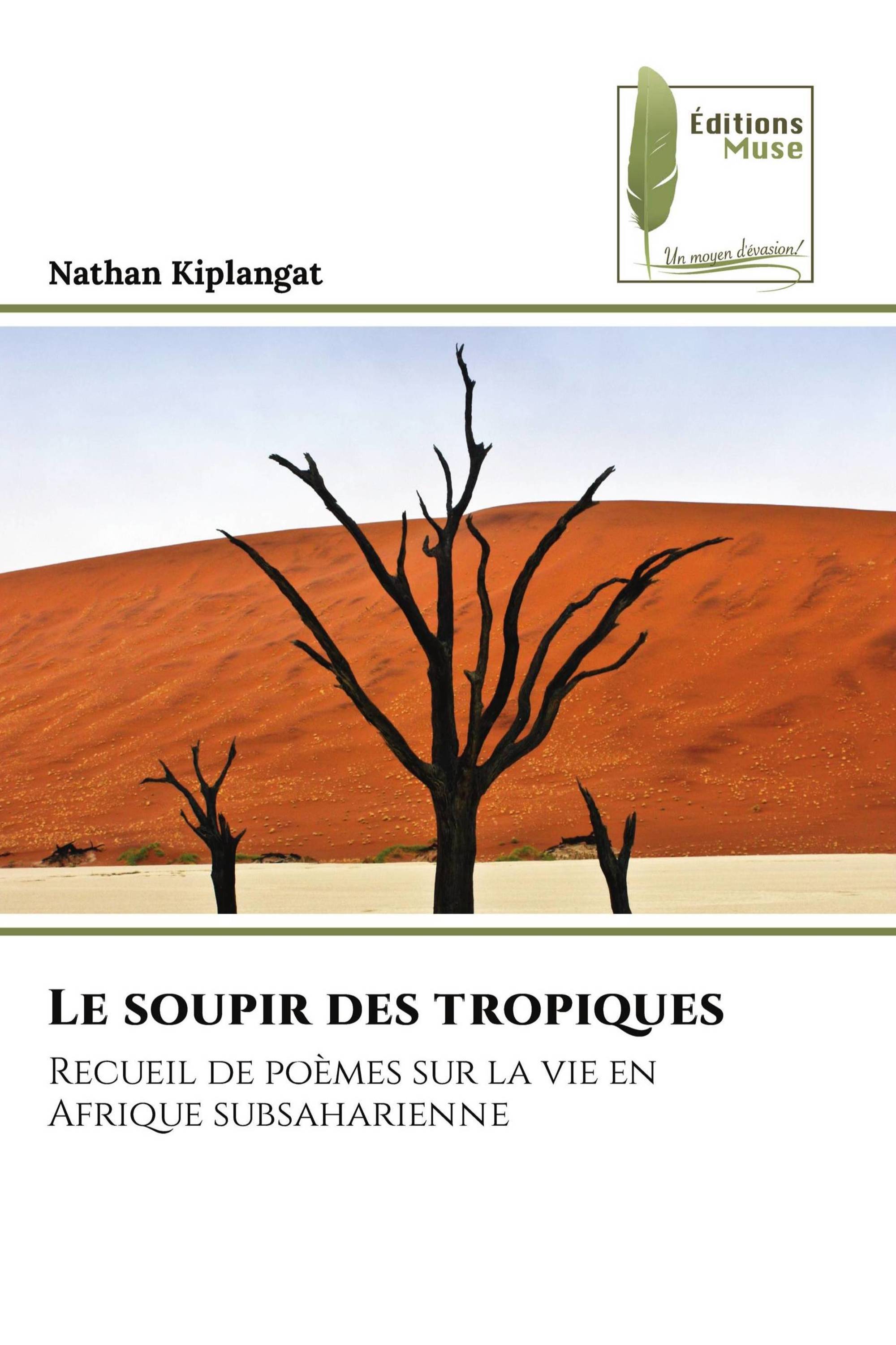 Le soupir des tropiques