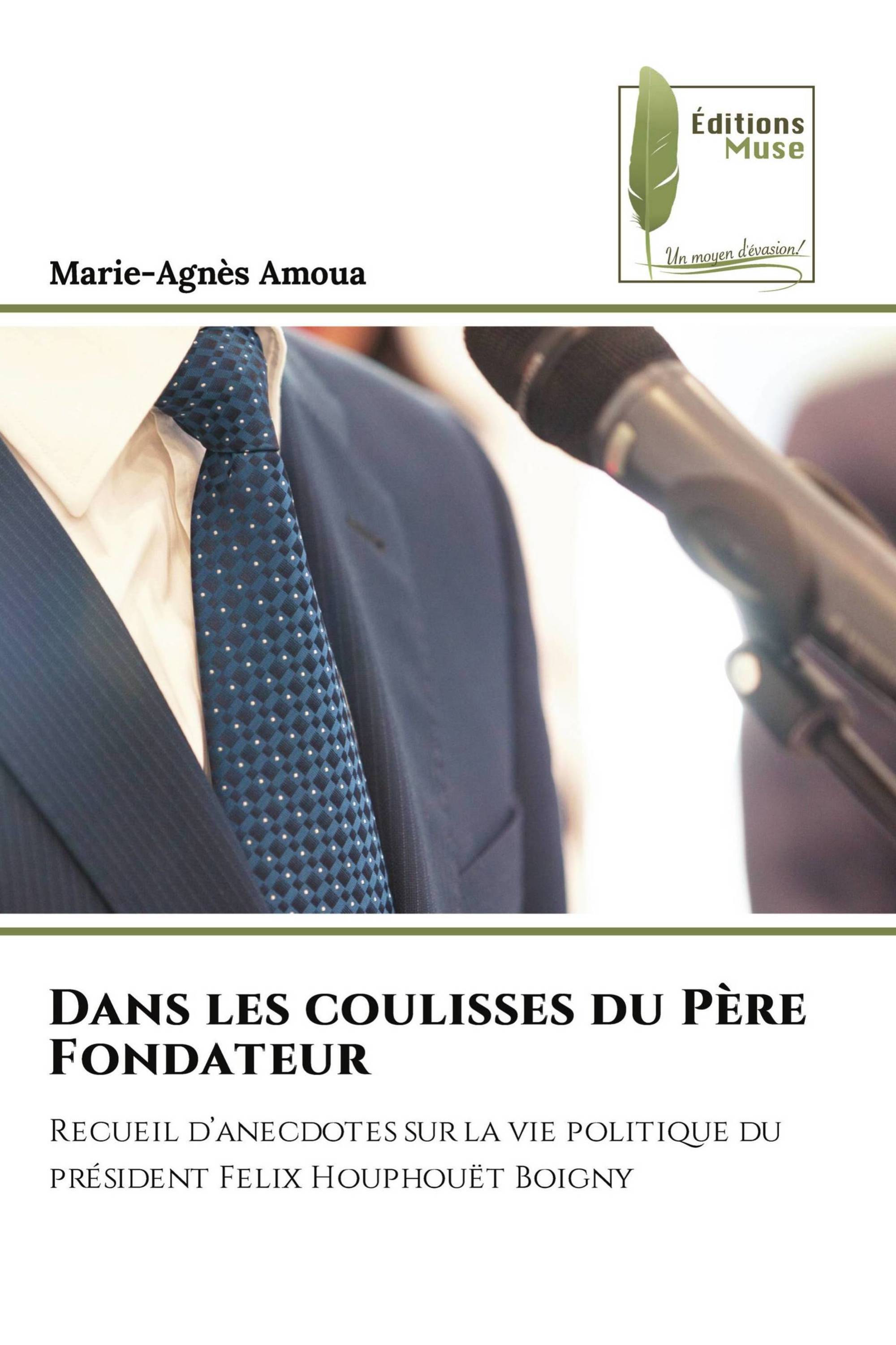 Dans les coulisses du Père Fondateur