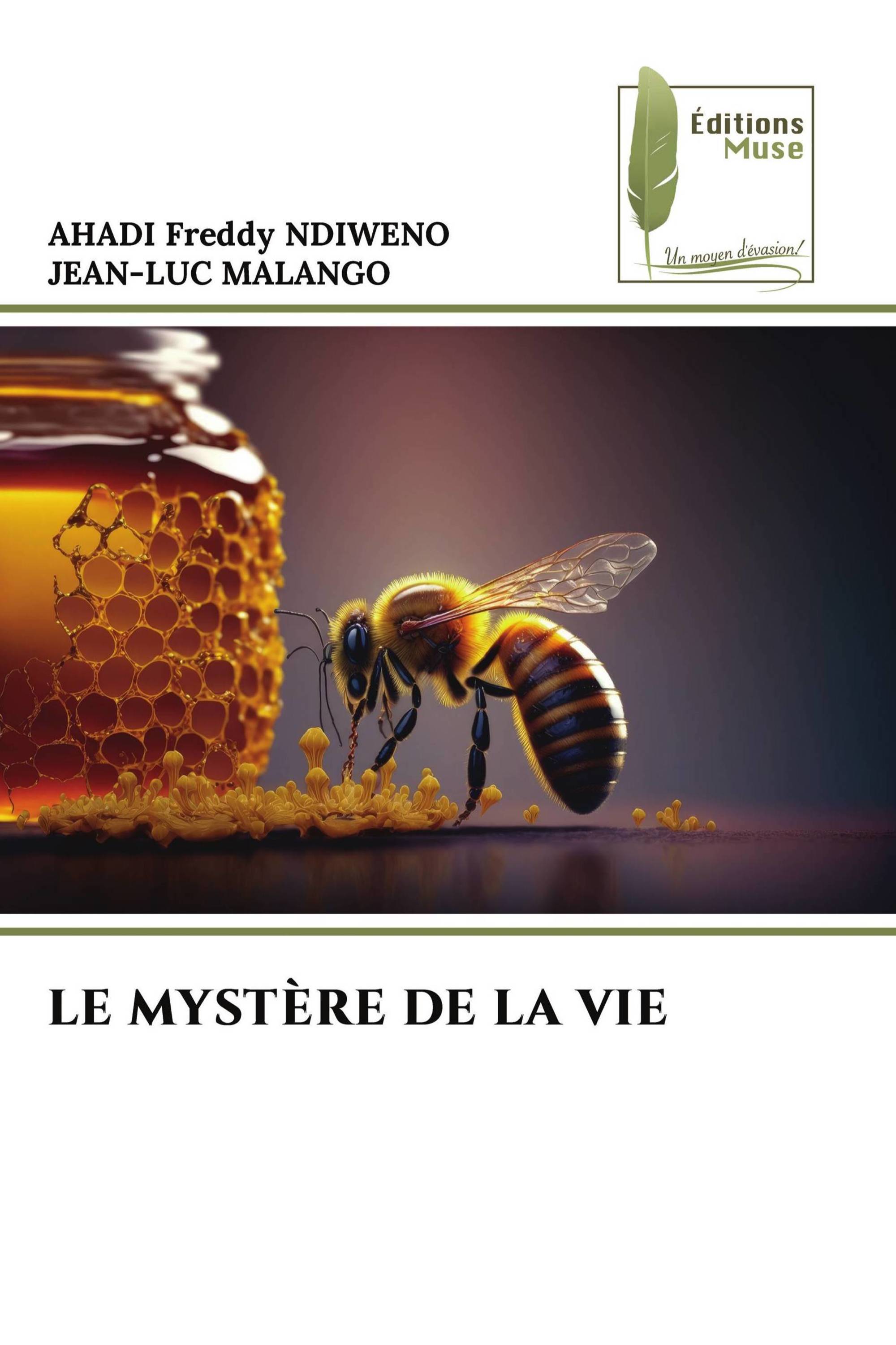 LE MYSTÈRE DE LA VIE