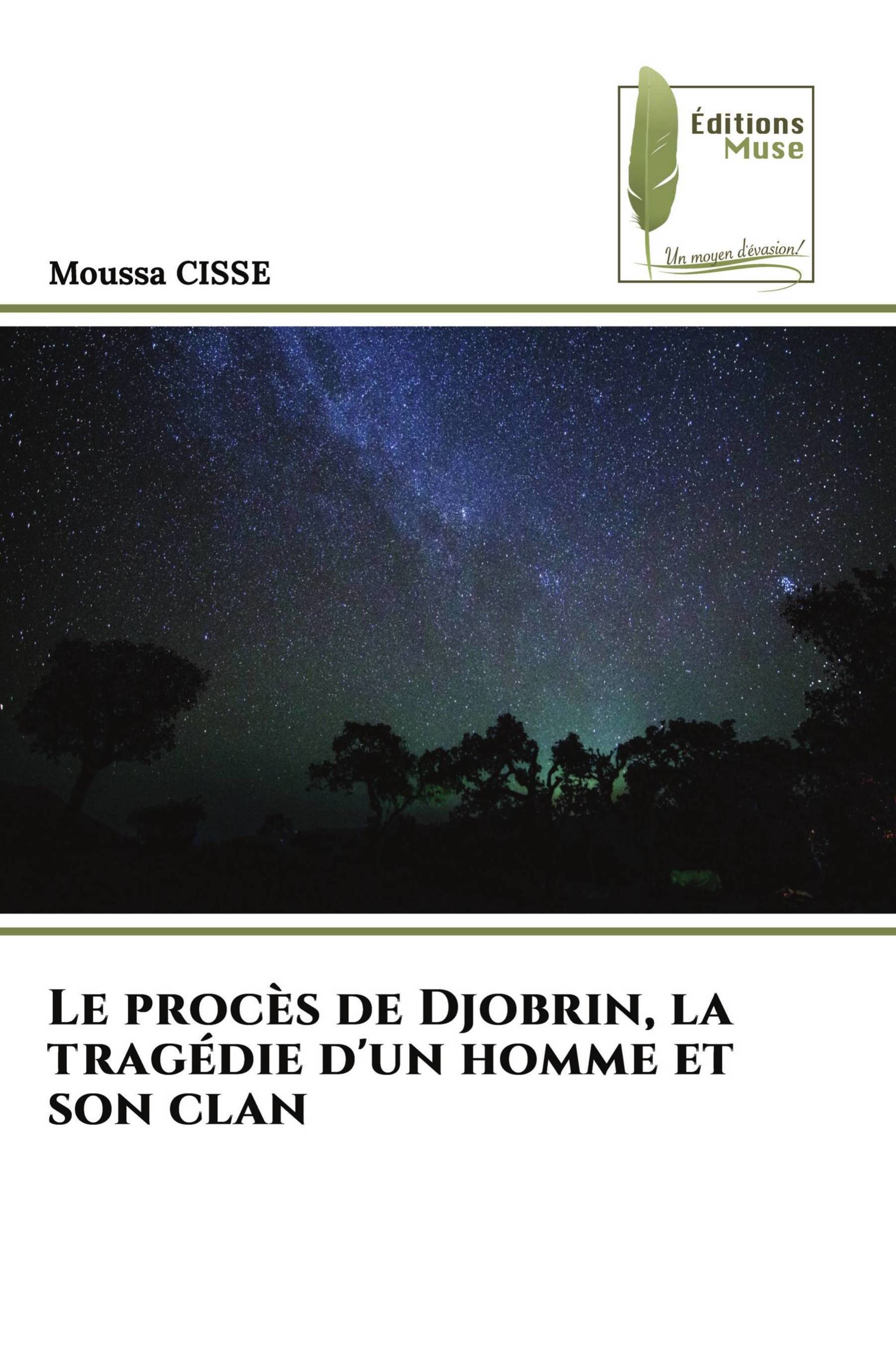 Le procès de Djobrin, la tragédie d'un homme et son clan