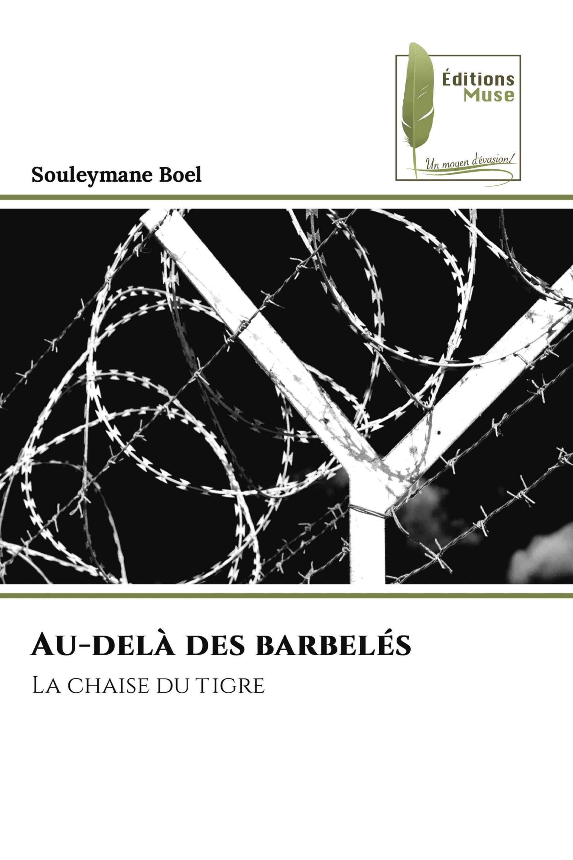 Au-delà des barbelés