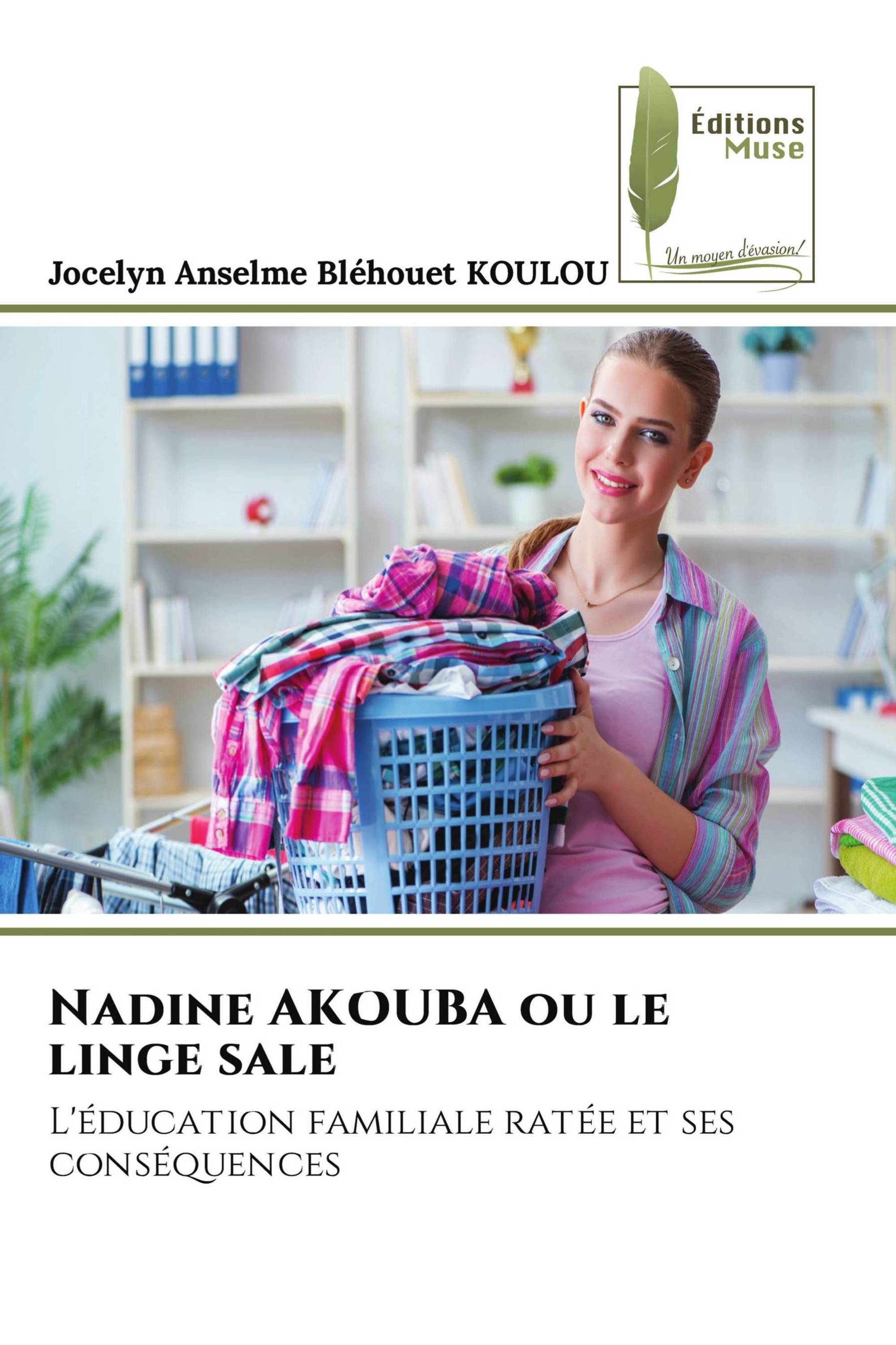 Nadine AKOUBA ou le linge sale