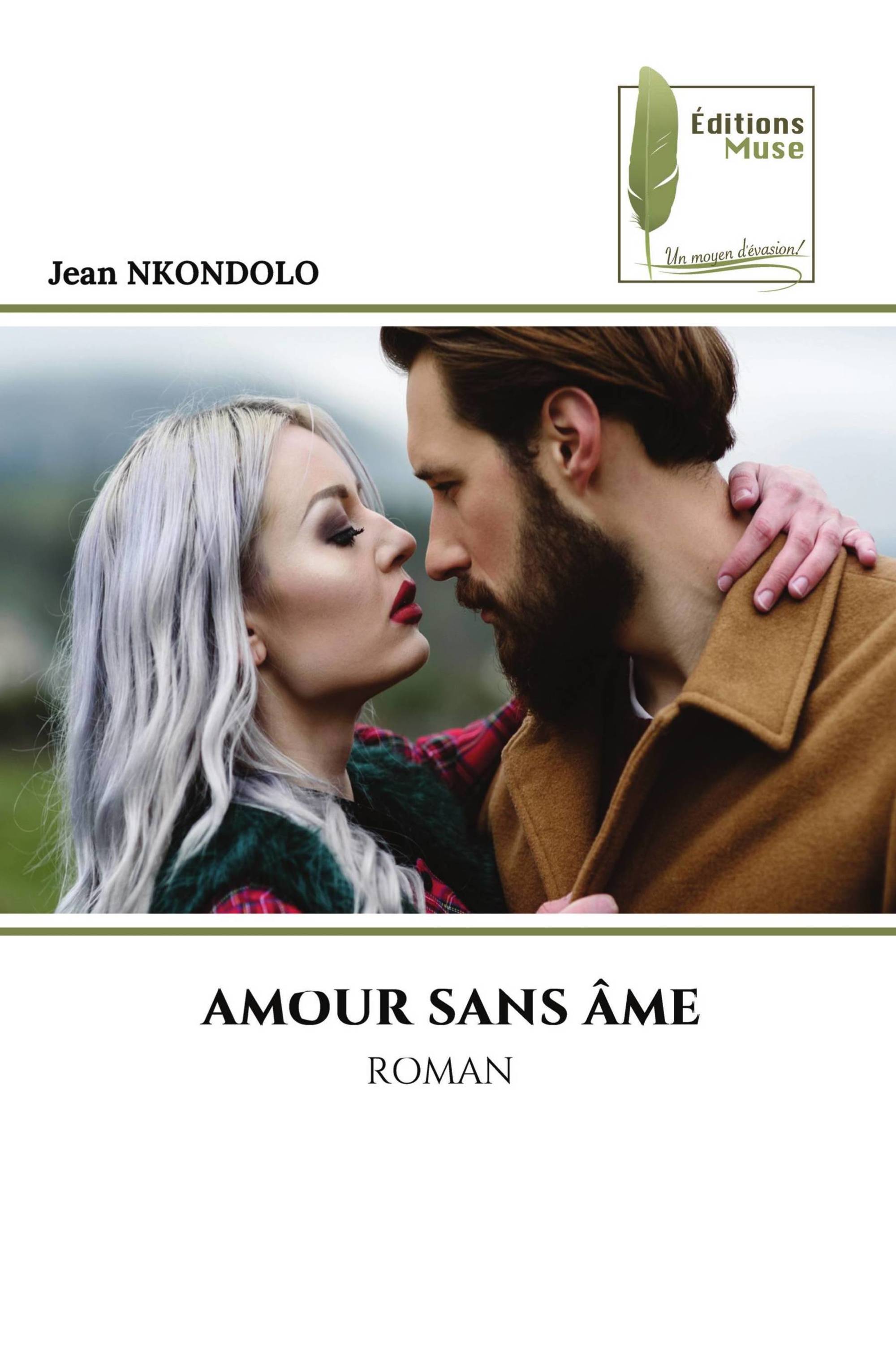 AMOUR SANS ÂME