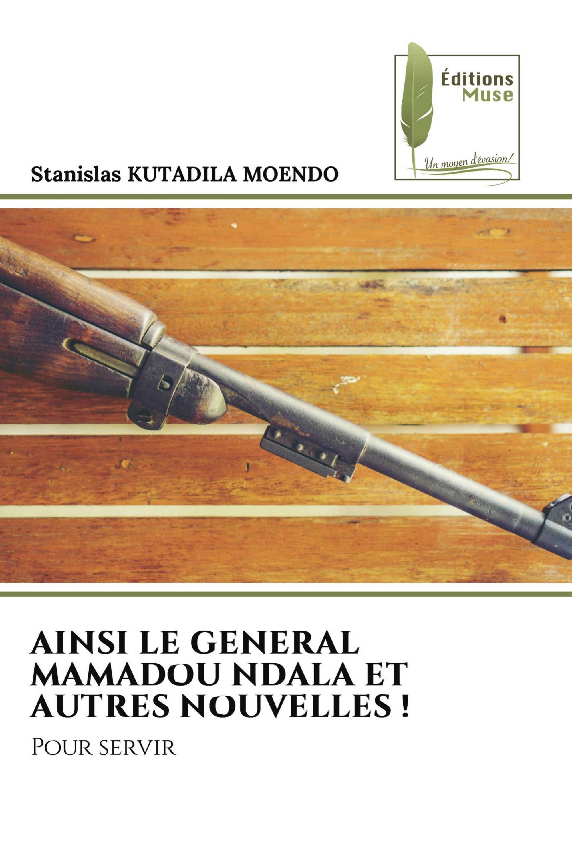 AINSI LE GENERAL MAMADOU NDALA ET AUTRES NOUVELLES !