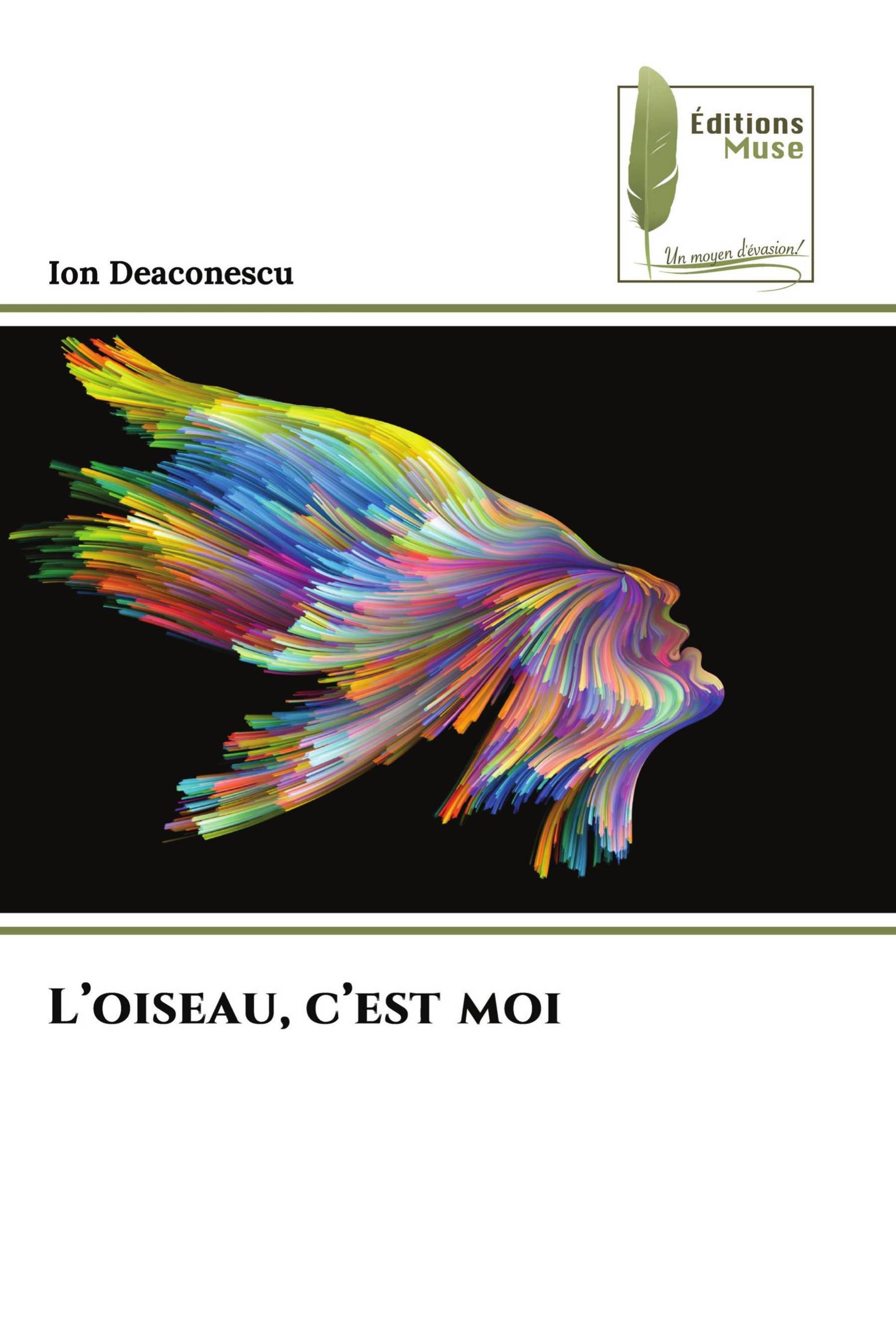 L’oiseau, c’est moi