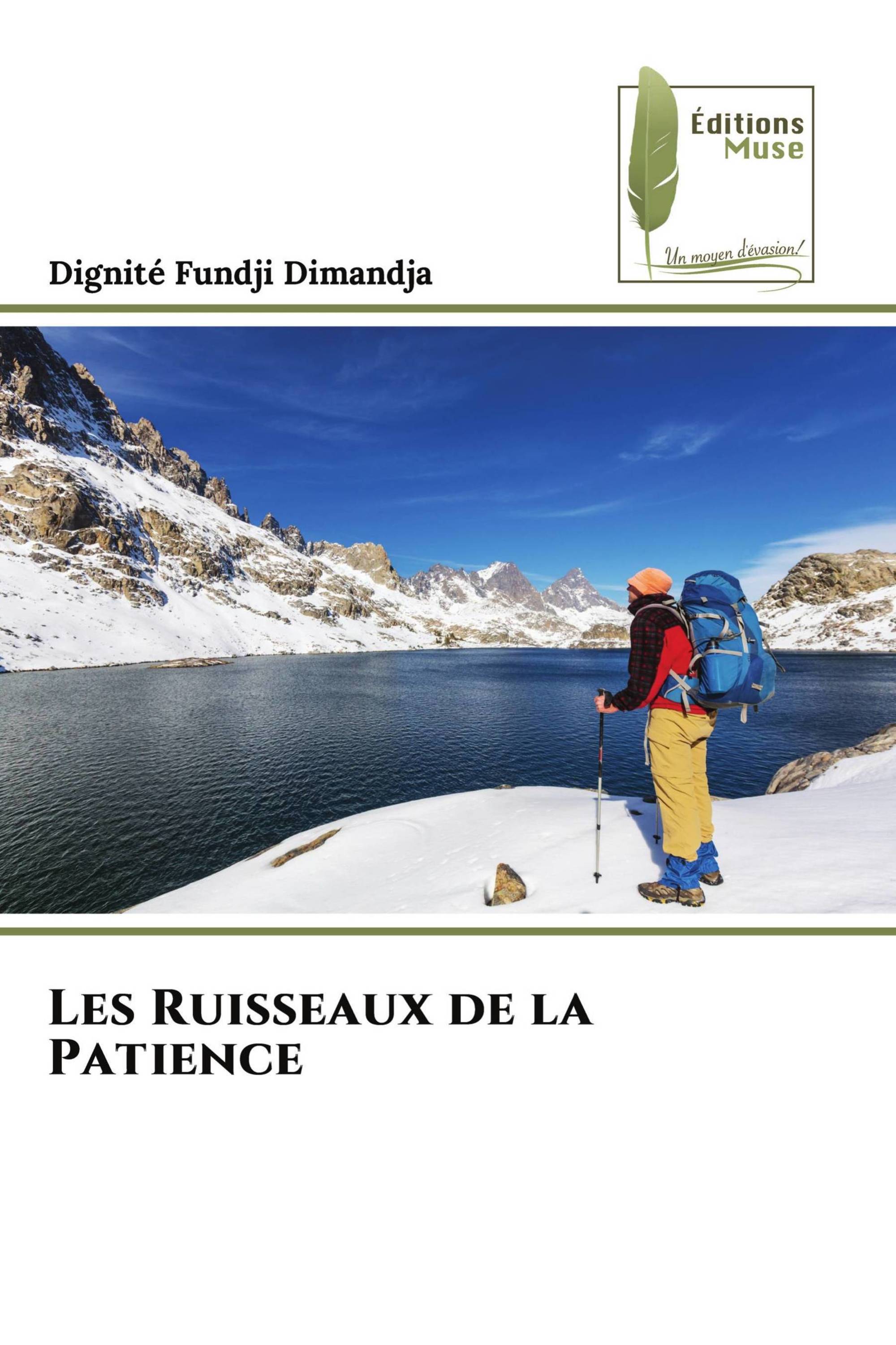 Les Ruisseaux de la Patience