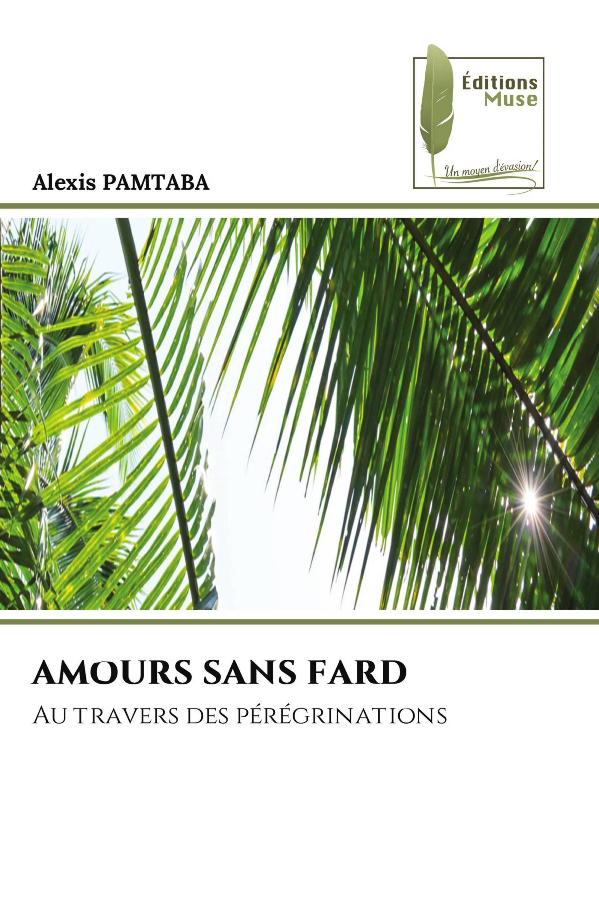 AMOURS SANS FARD