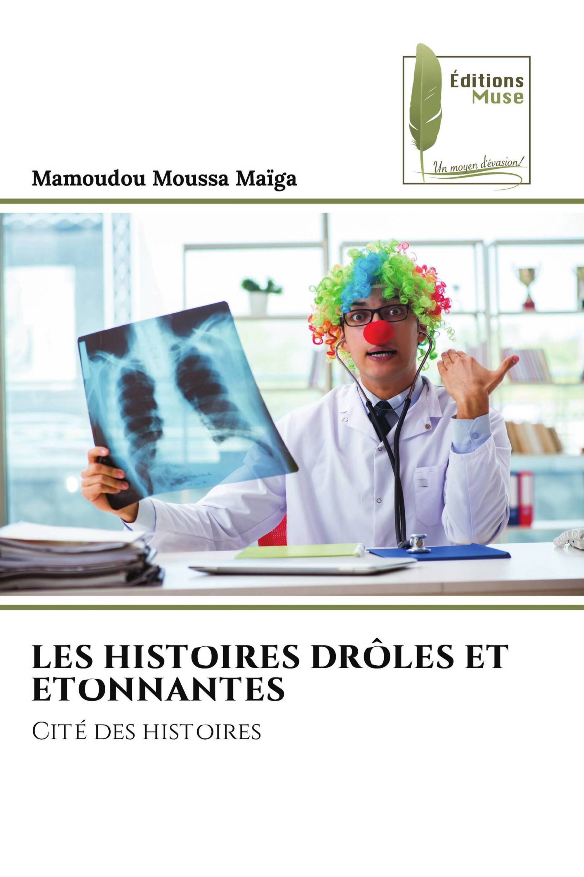 LES HISTOIRES DRÔLES ET ETONNANTES