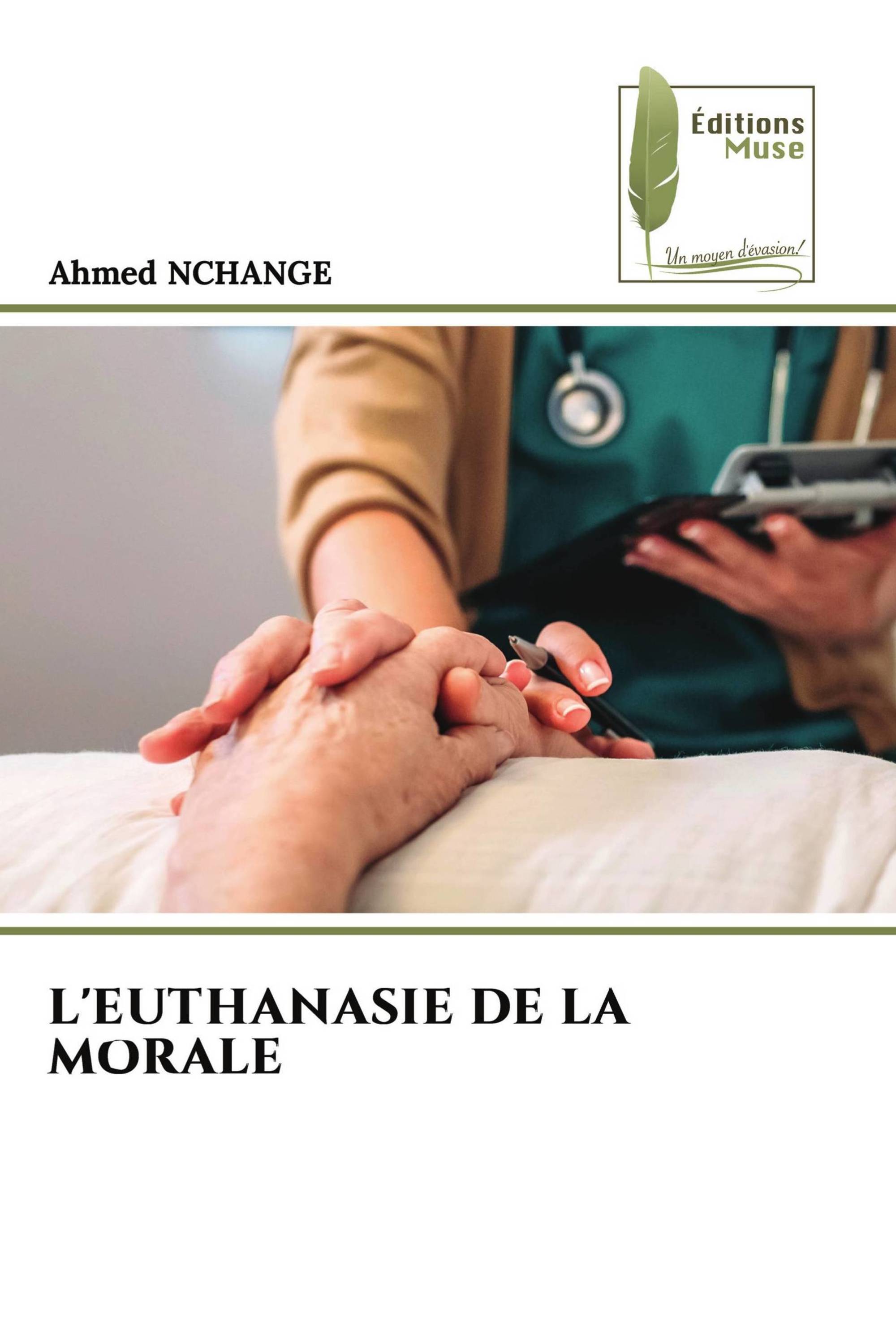 L'EUTHANASIE DE LA MORALE