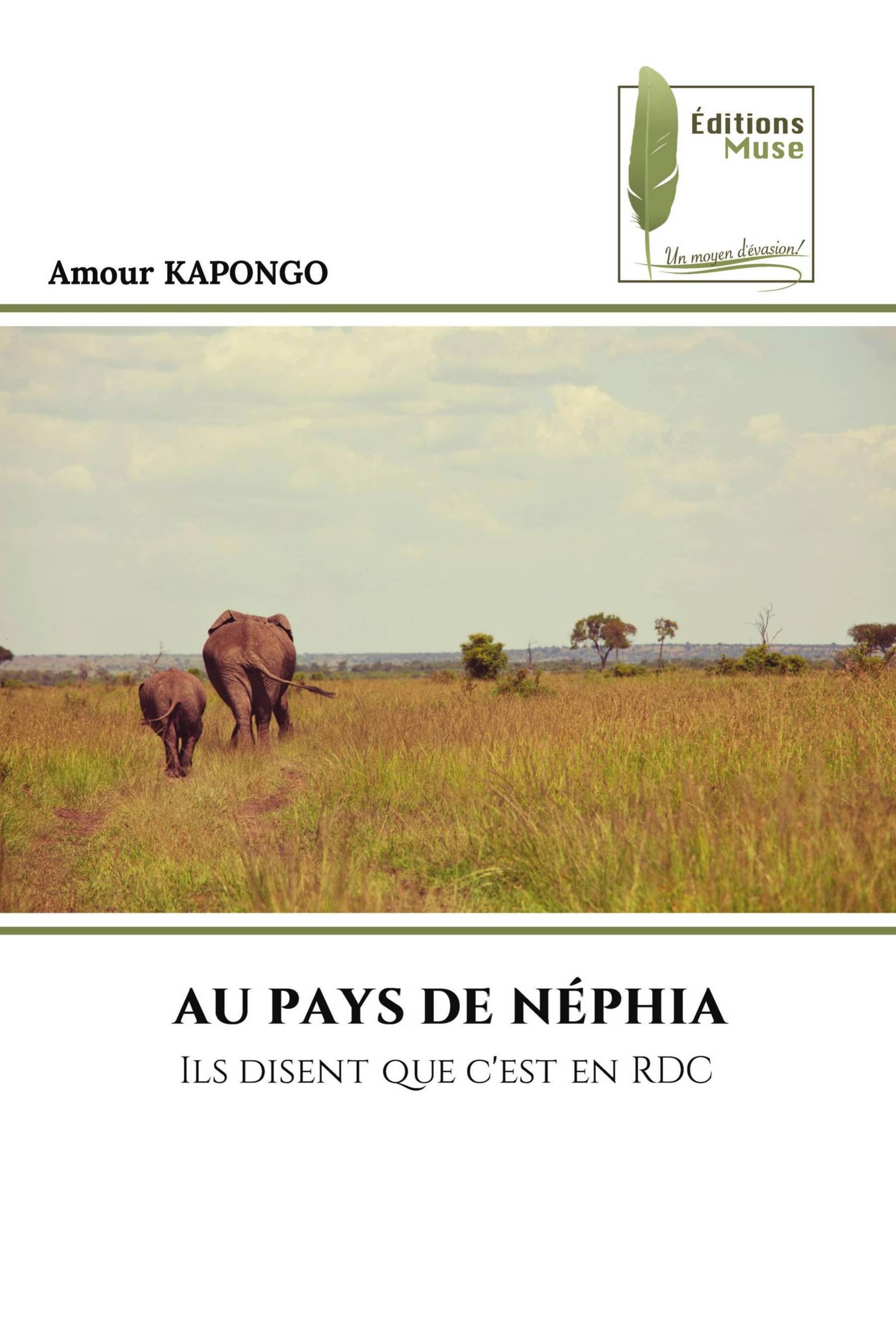 AU PAYS DE NÉPHIA