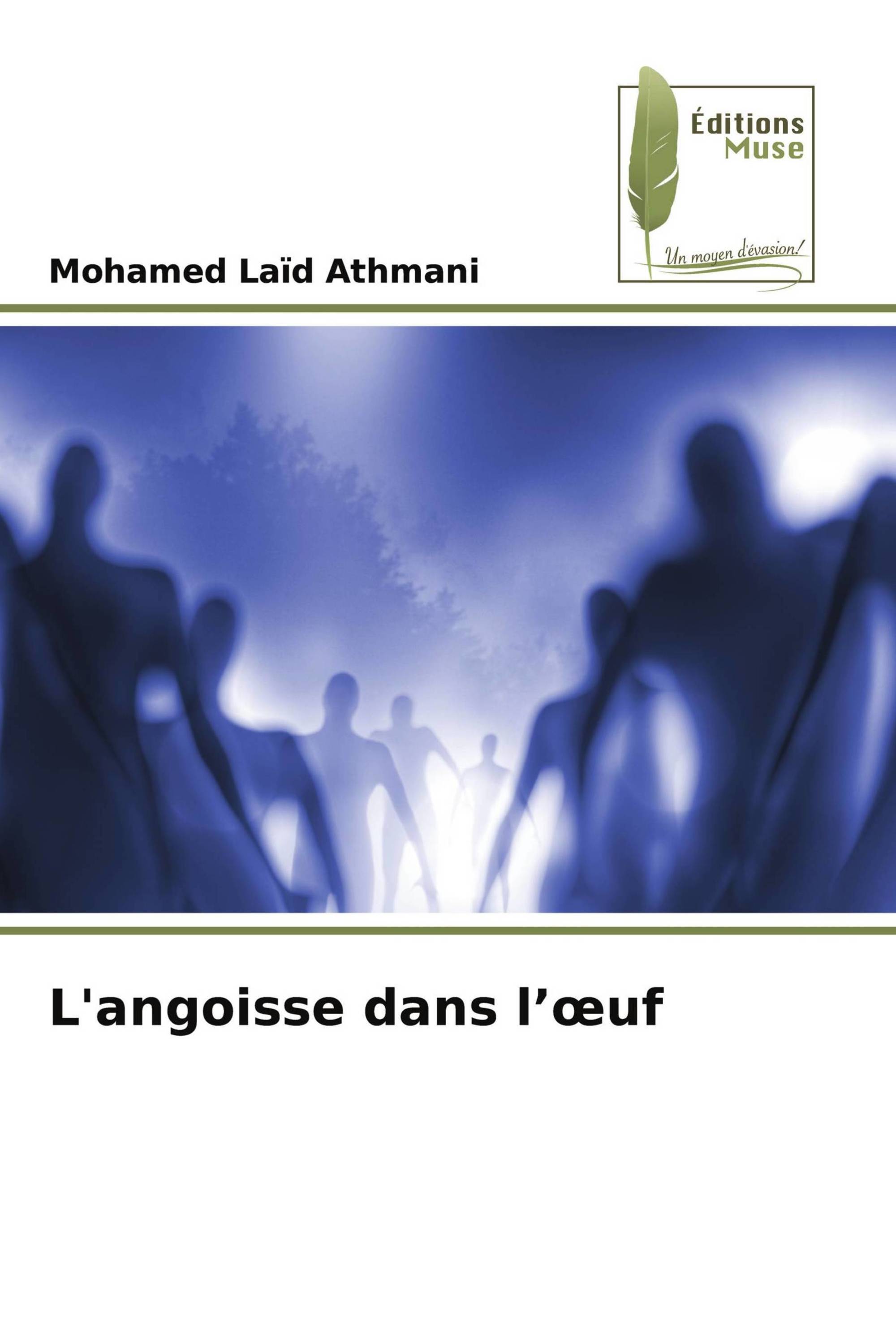 L'angoisse dans l’œuf