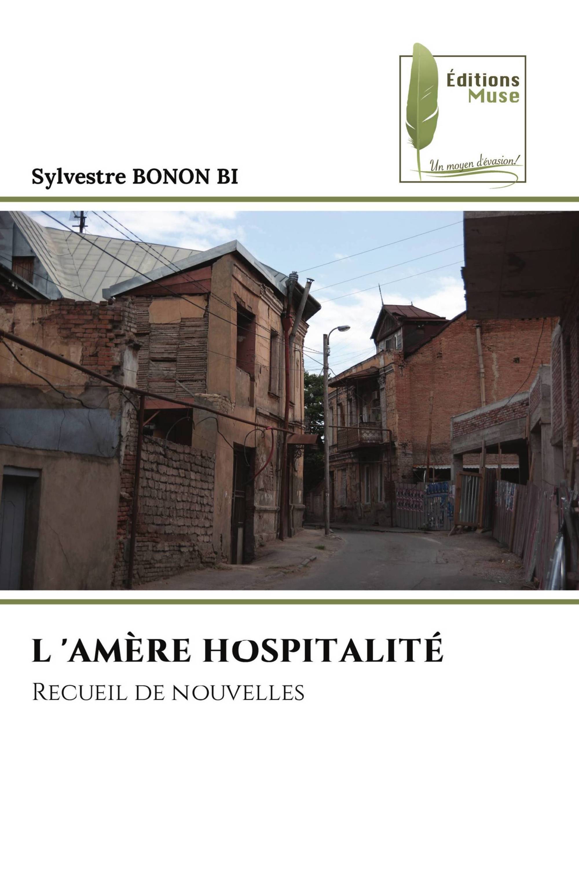 L 'AMÈRE HOSPITALITÉ