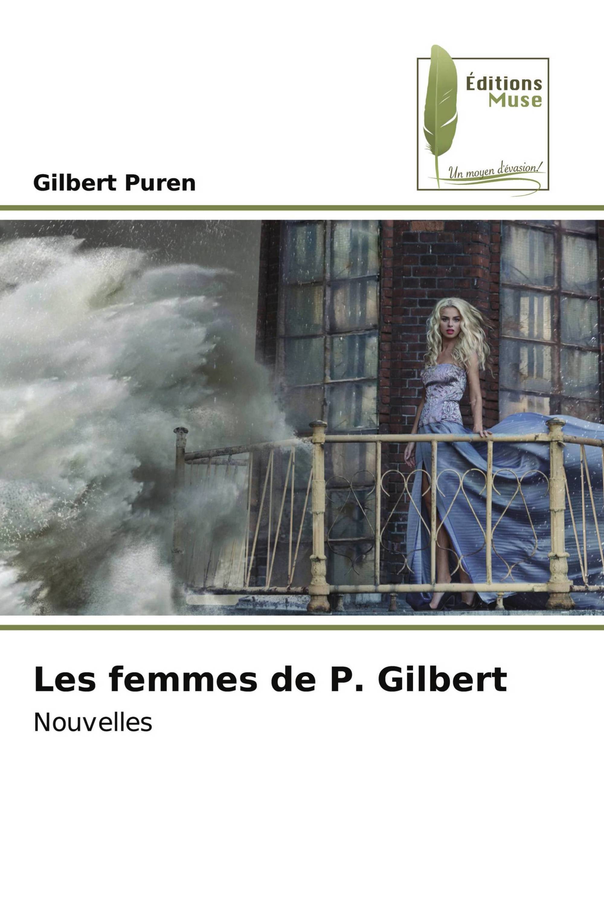 Les femmes de P. Gilbert